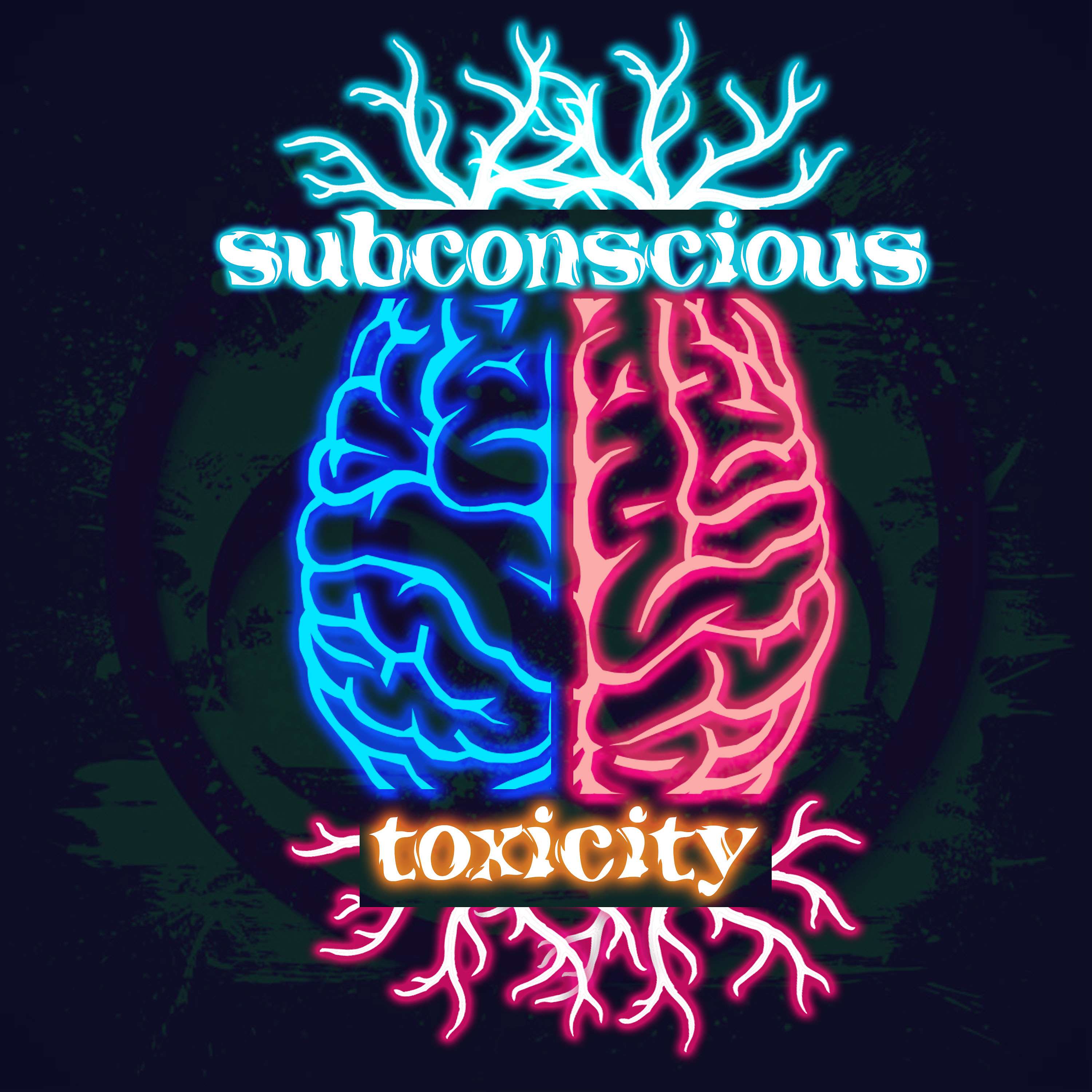 subconscious toxicity