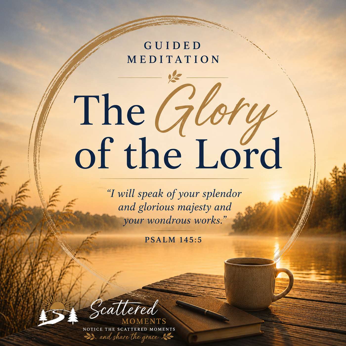 *Meditation | The Glory of the Lord episode artwork