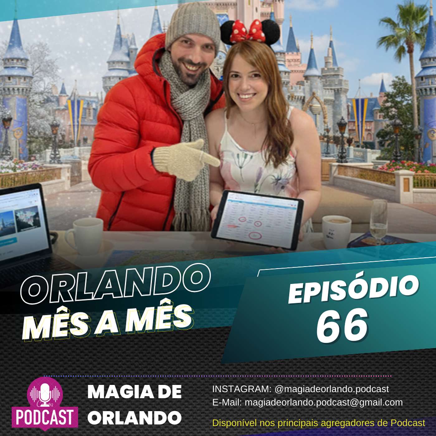 EPISÓDIO 66 - ORLANDO MÊS A MÊS EPISÓDIO 66 - ORLANDO MÊS A MÊS