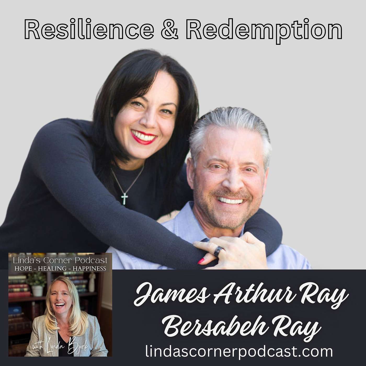 Resilience and redemption - James Arthur Ray and Bersabeh Ray (overcoming adversity)