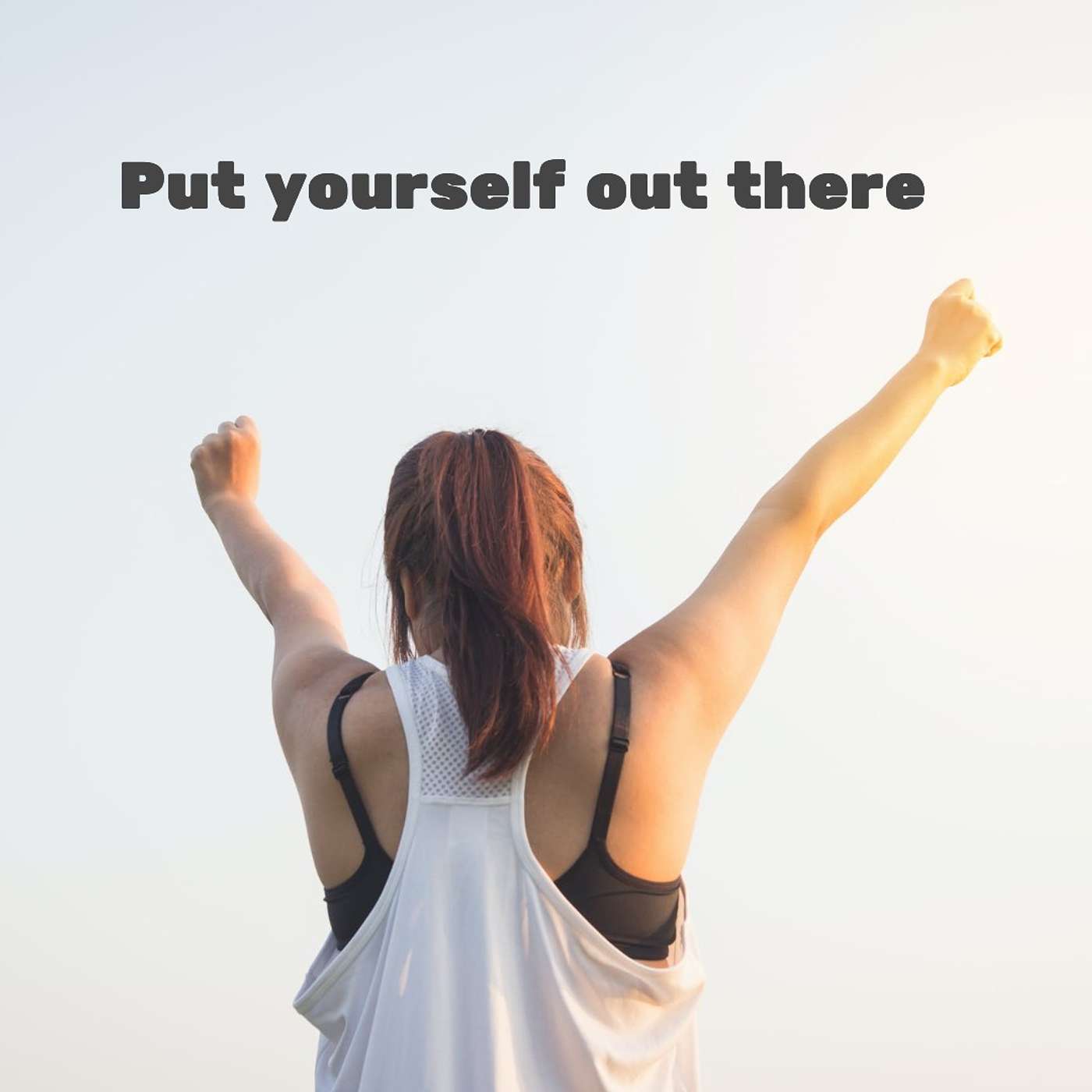 #83 put yourself out there episode artwork