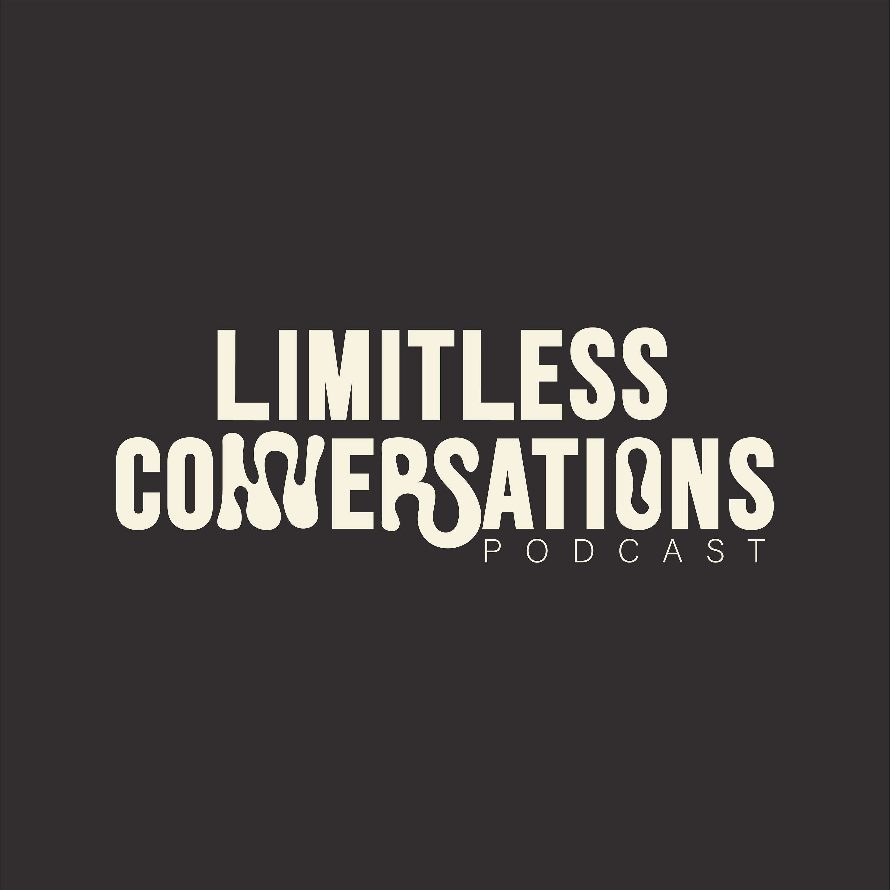 Limitless Conversations