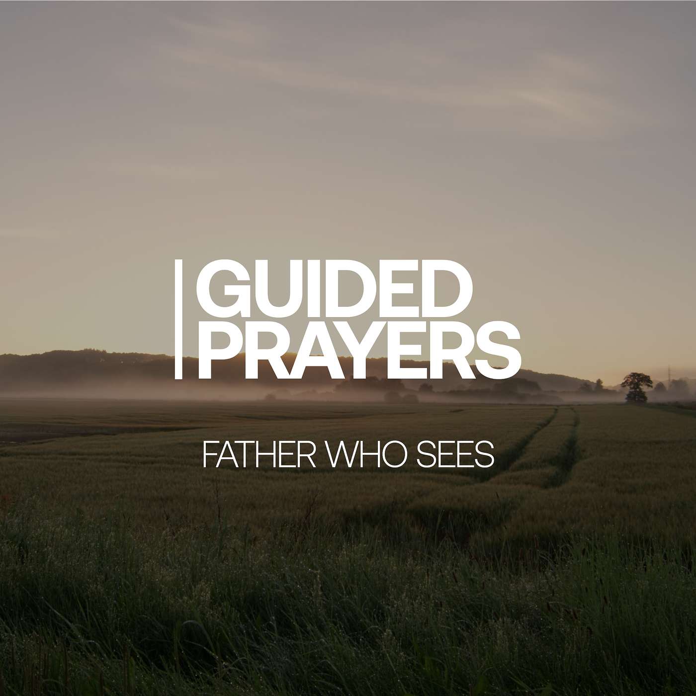 You Are Never Overlooked With God In Your Life | Guided Prayers episode artwork