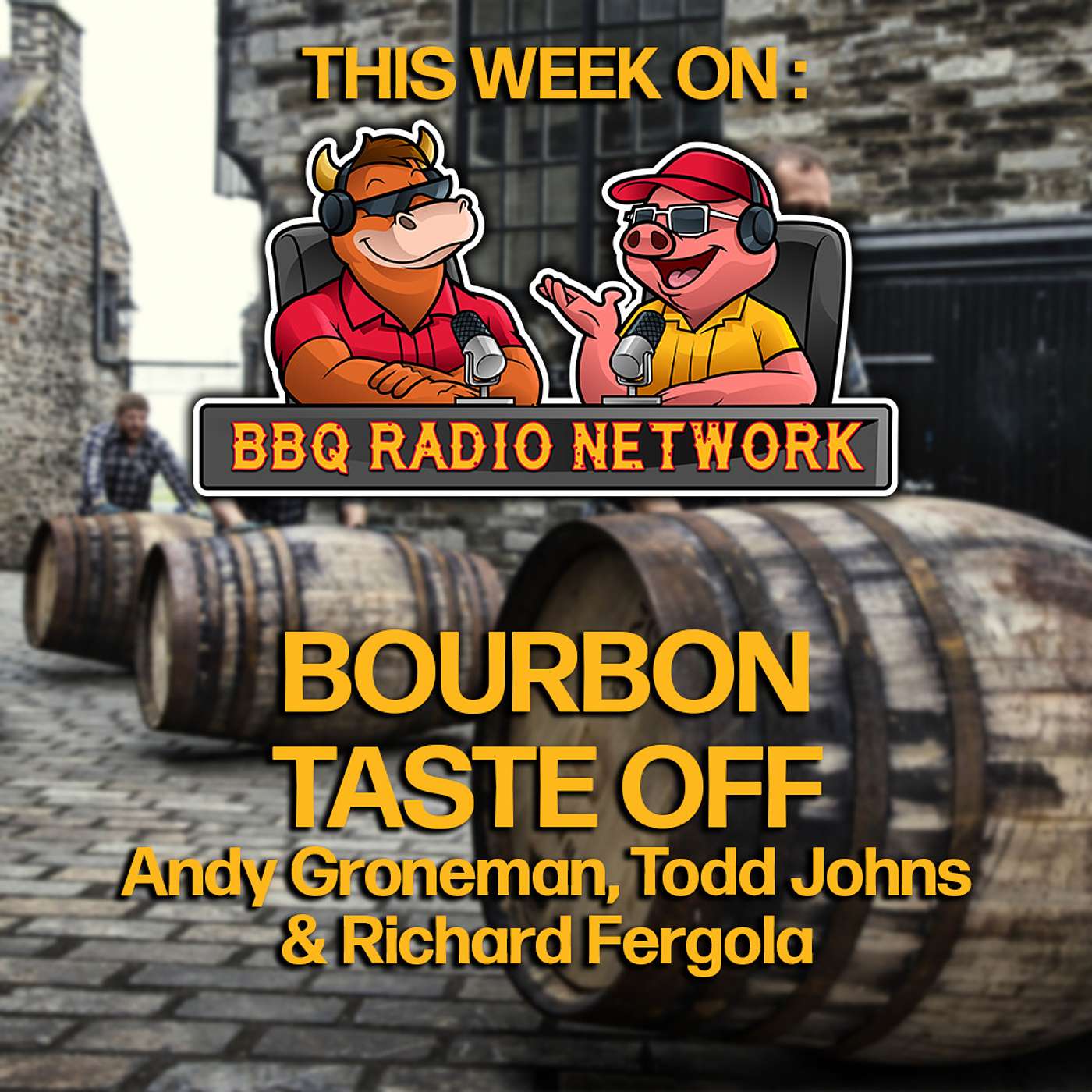 1st ANNUAL BOURBON TASTEOFF on BBQ RADIO NETWORK