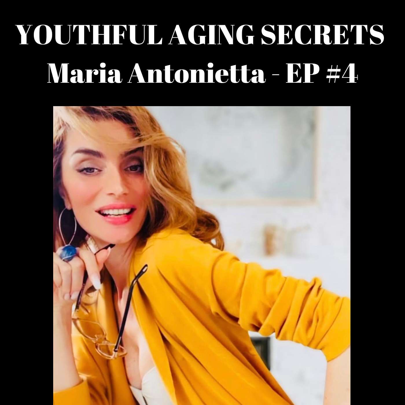 Youthful Aging Secrets Podcast