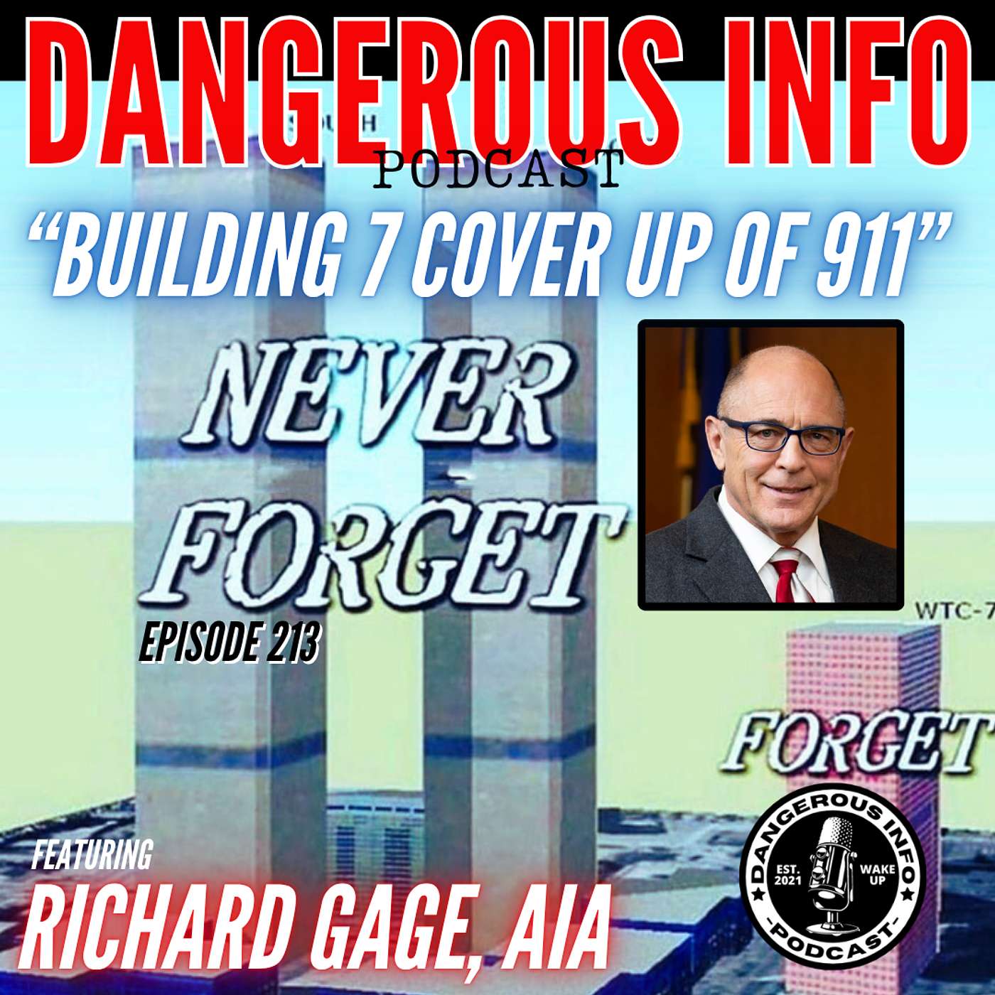 213 "Building 7, the cover up of 911" ft. Richard Gage, AIA, fog of war, what is reality, military theater,  prep accordingly