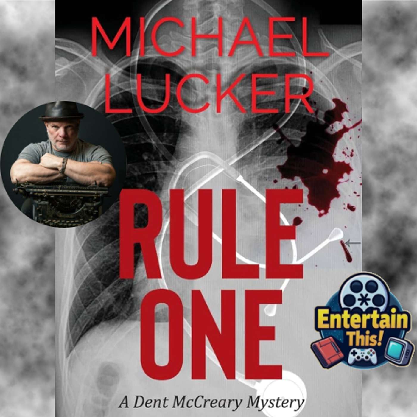 Profiling a Thriller: Michael Lucker Unpacks Rule One’s Gritty Suspense