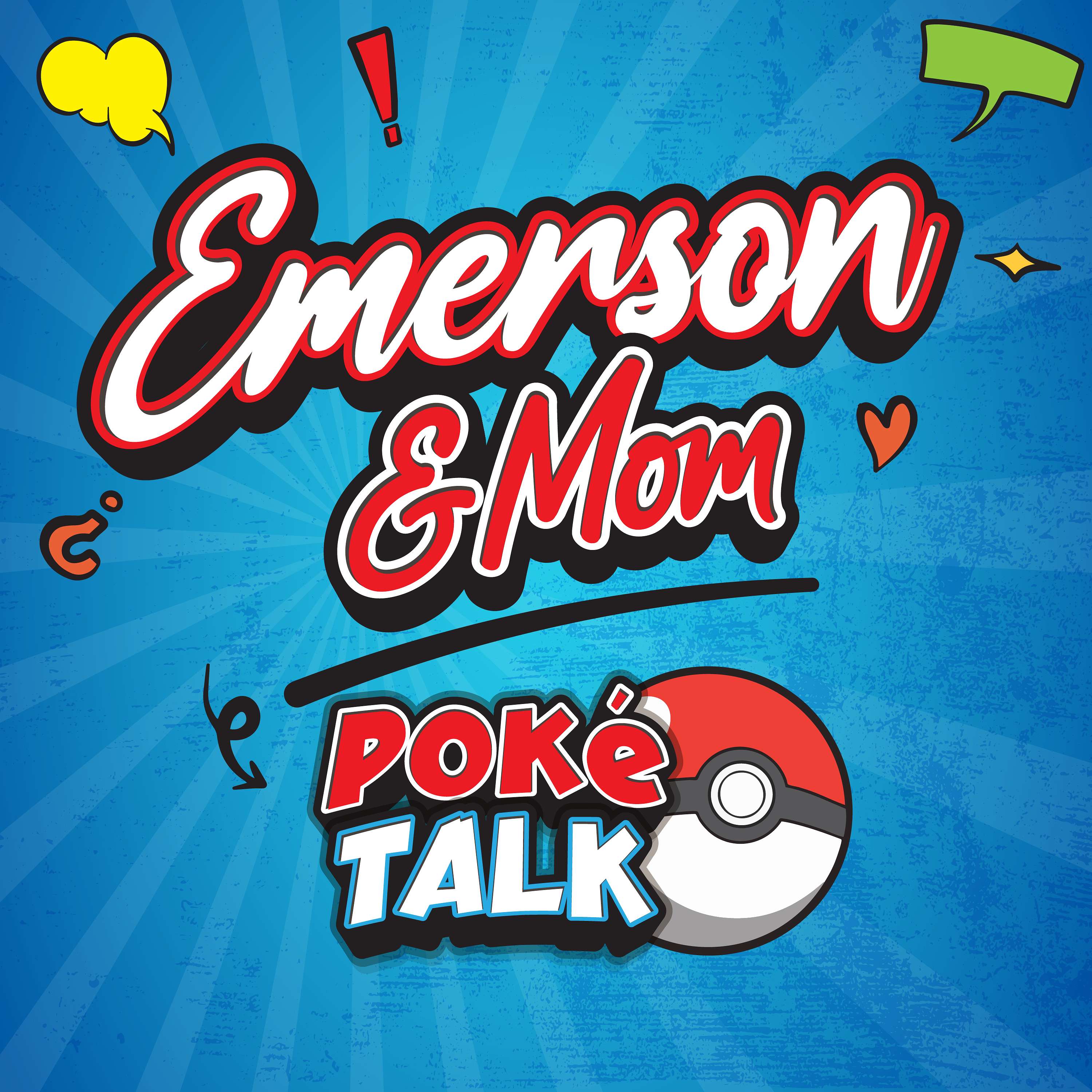 Emerson + Mom PokéTalk