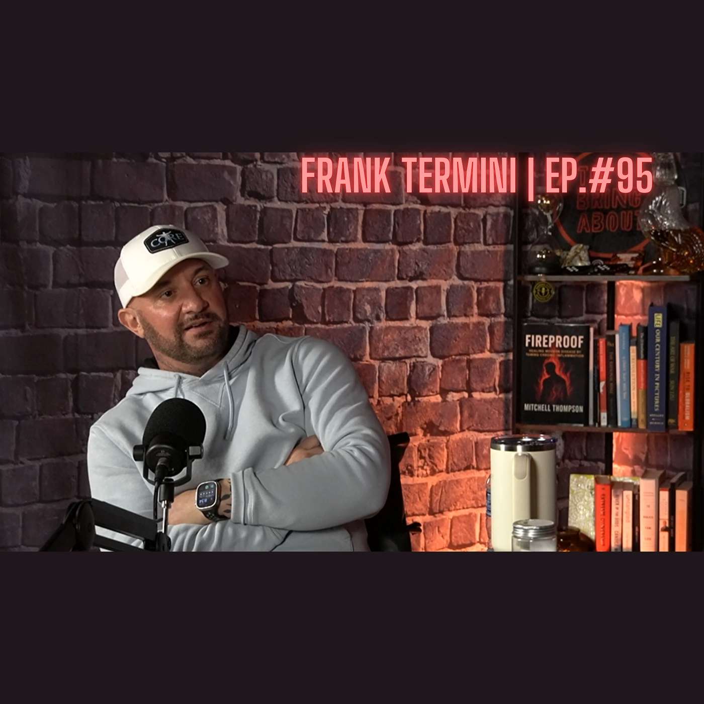 Frank Termini - Core Personal Training | Ep.#95