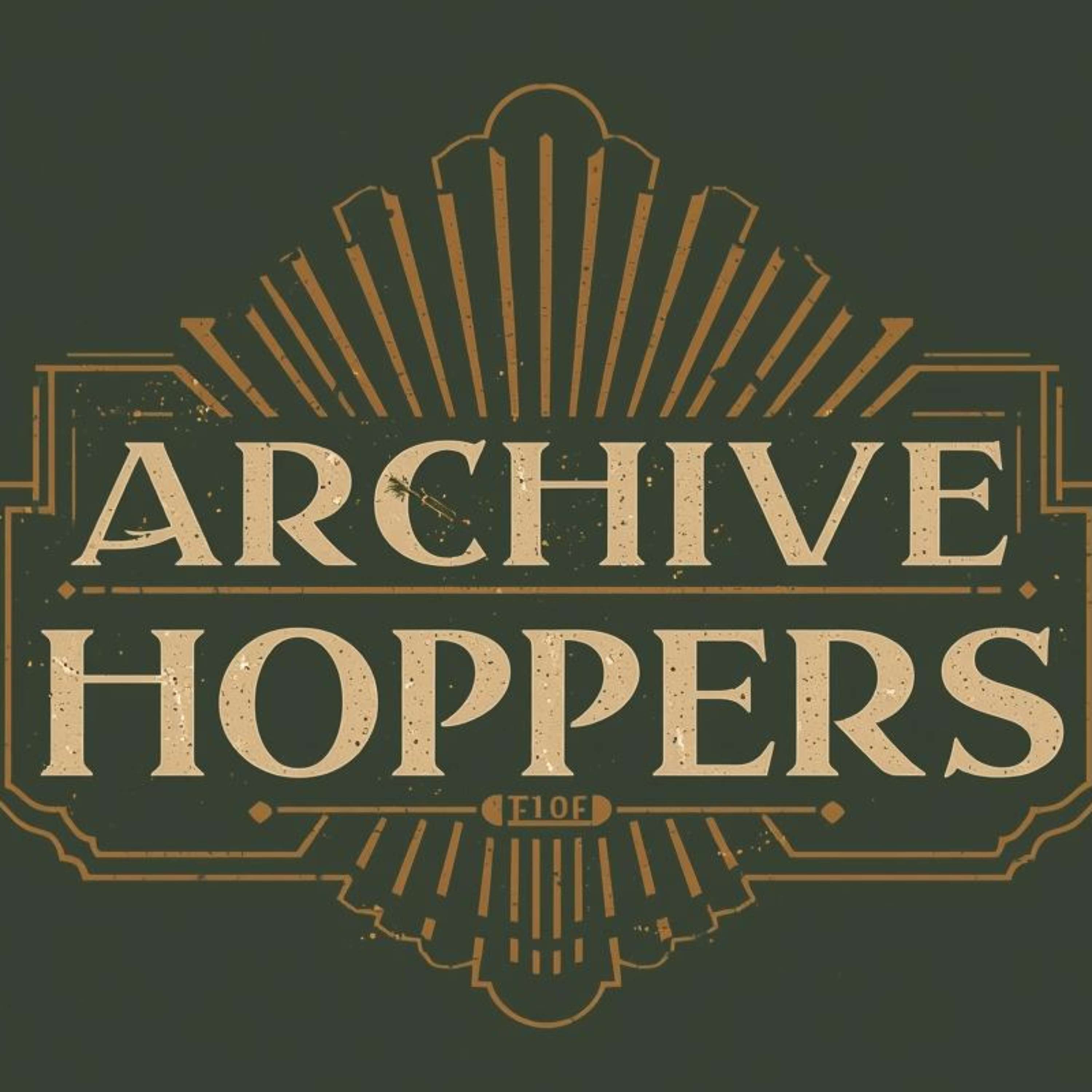 Archive Hoppers Podcast