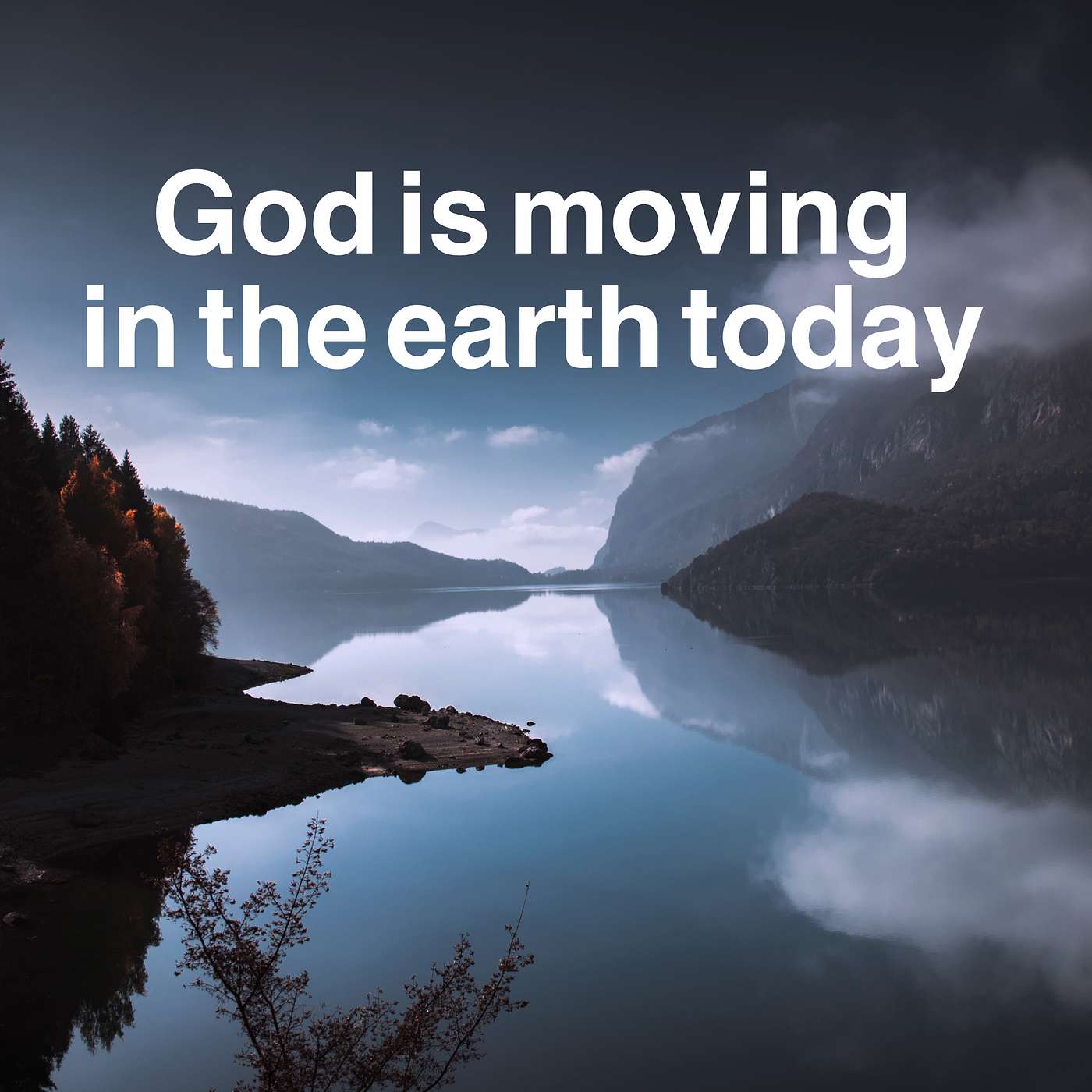 God is Moving in the Earth Today God is Moving in the Earth Today