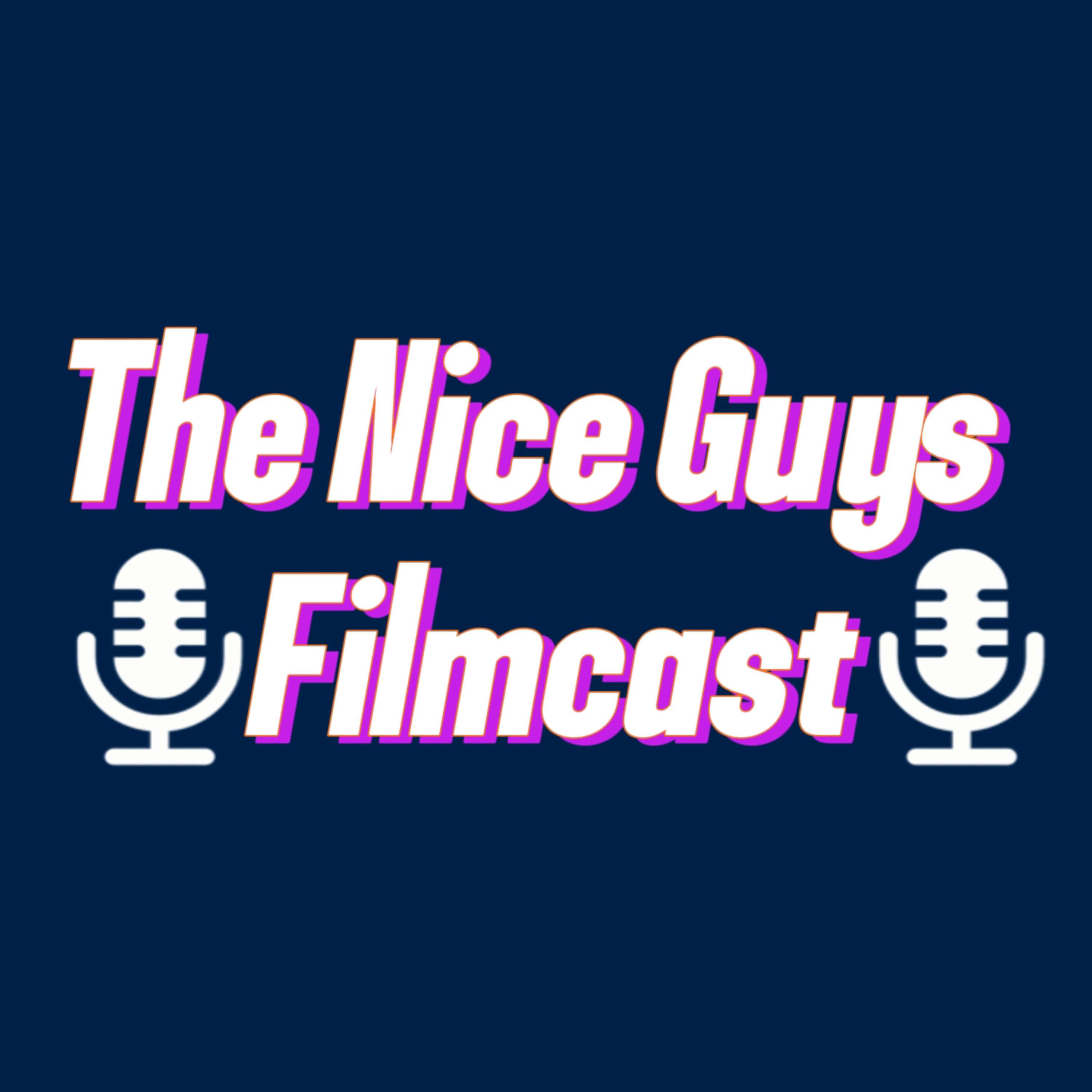 The Nice Guys Filmcast podcast artwork