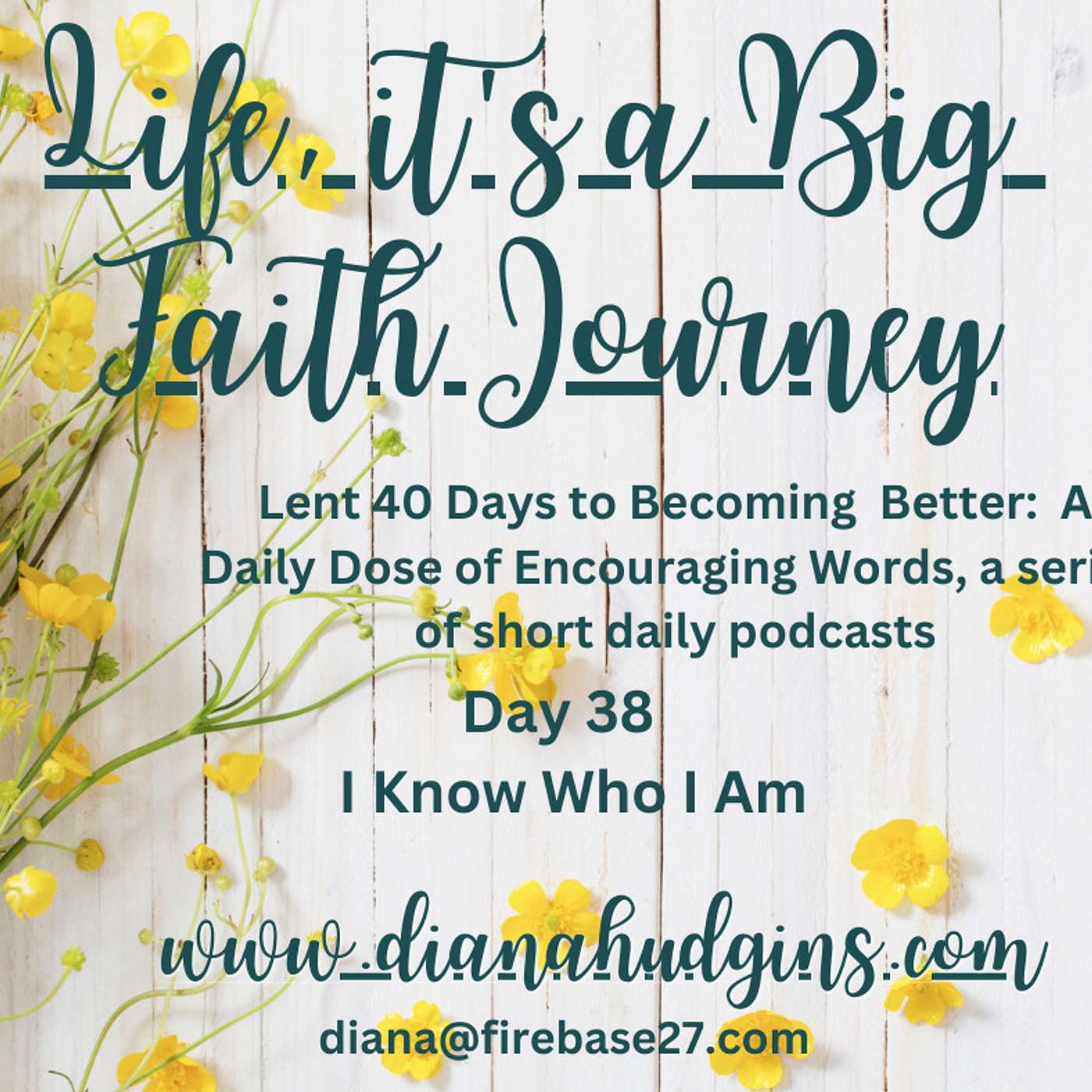 Life, it\'s a Big Faith Journey