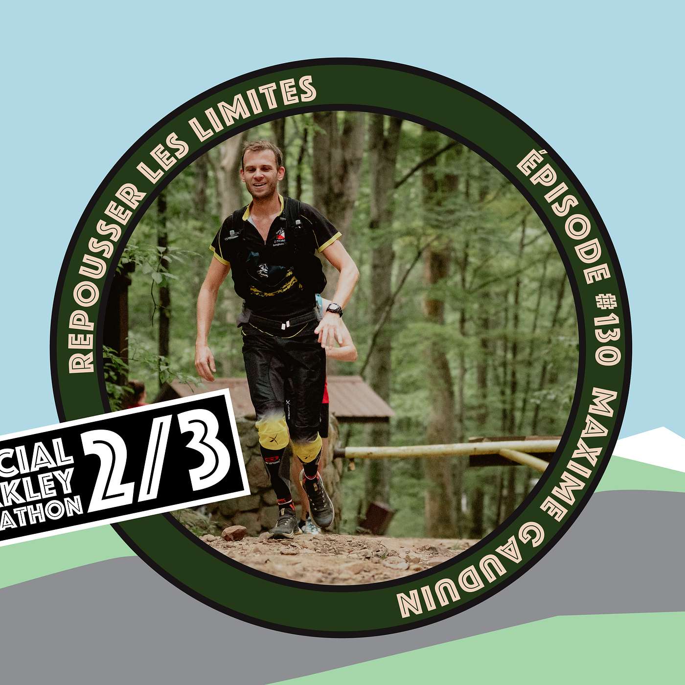 #130 - Max Gauduin - Gagnant de la Chartreuse: après un down perso, il gagne la BFC pour accomplir une Fun Run au Barkley Marathon