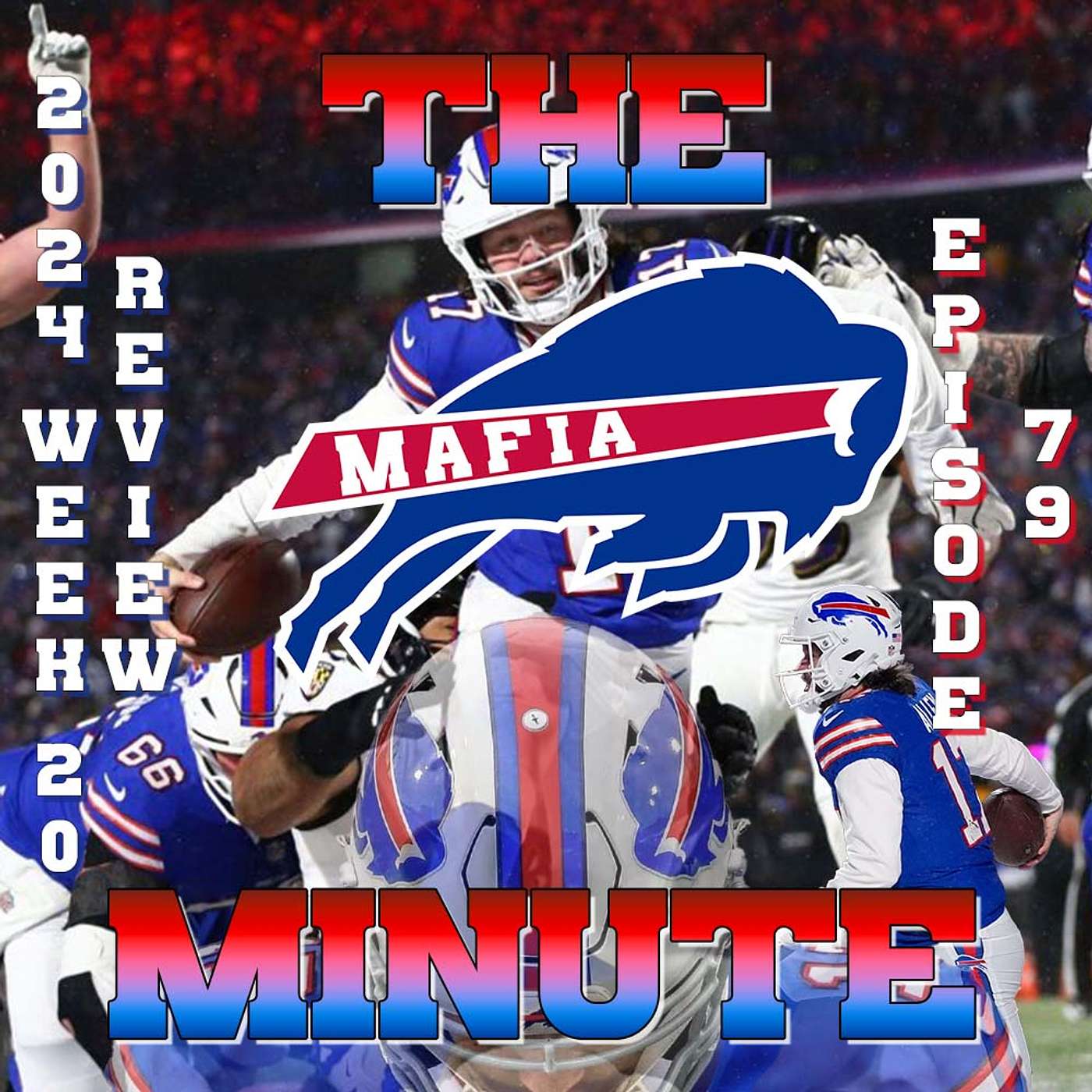 Buffalo Bills 2024-25 Division Round REVIEW Baltimore Ravens at Bills FROM The Mafia Minute #GoBills episode artwork