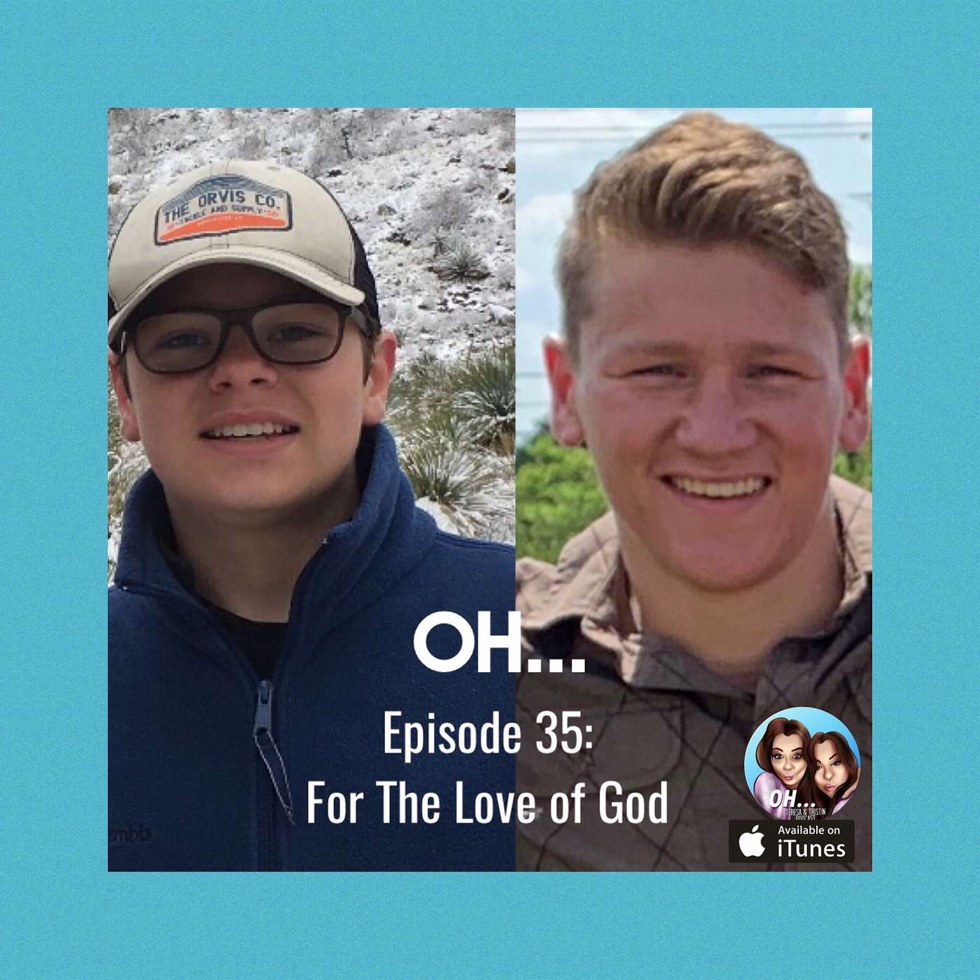 OH...Teresa and Tristin Podcast
