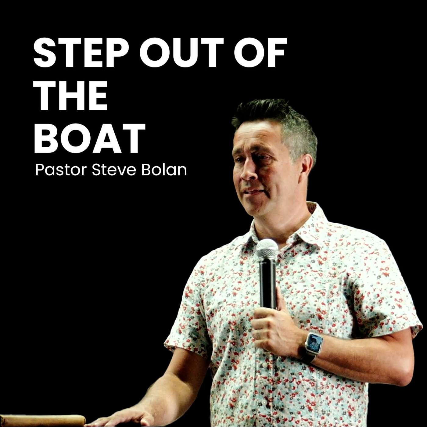 Step Out of the Boat