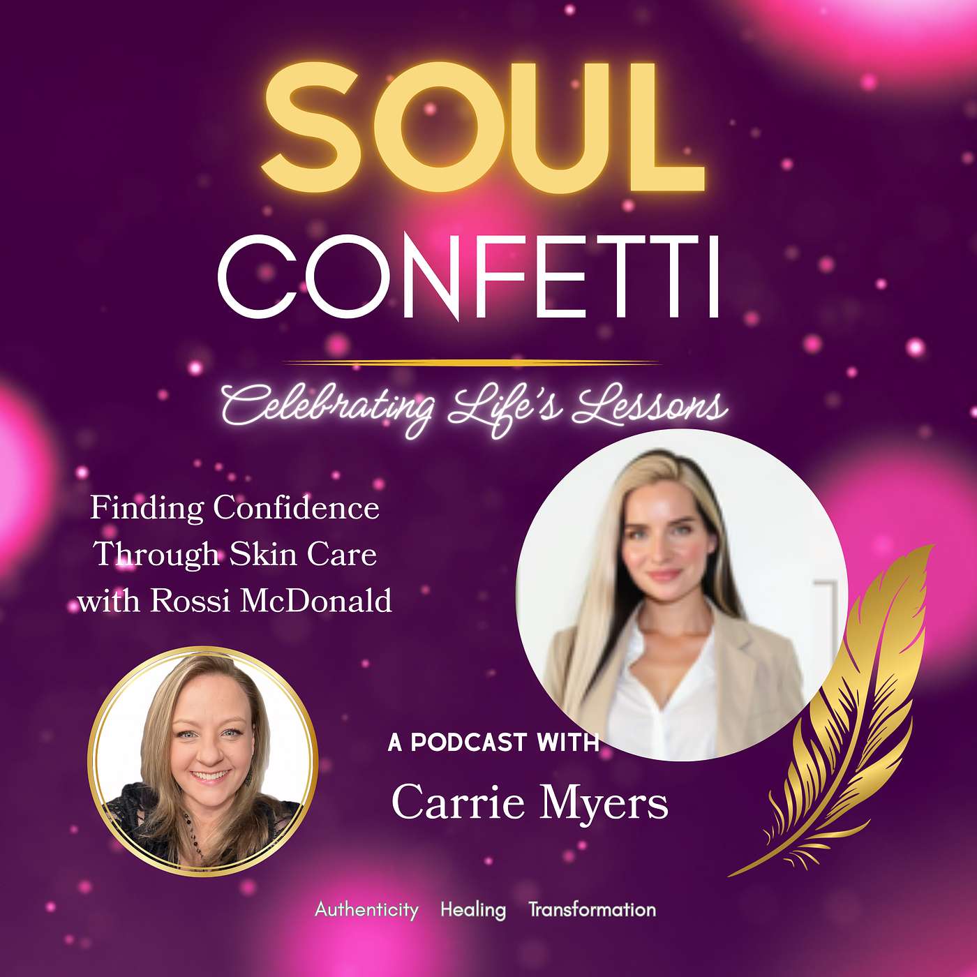 Finding Confidence Through Skin Care with Rossi McDonald episode artwork