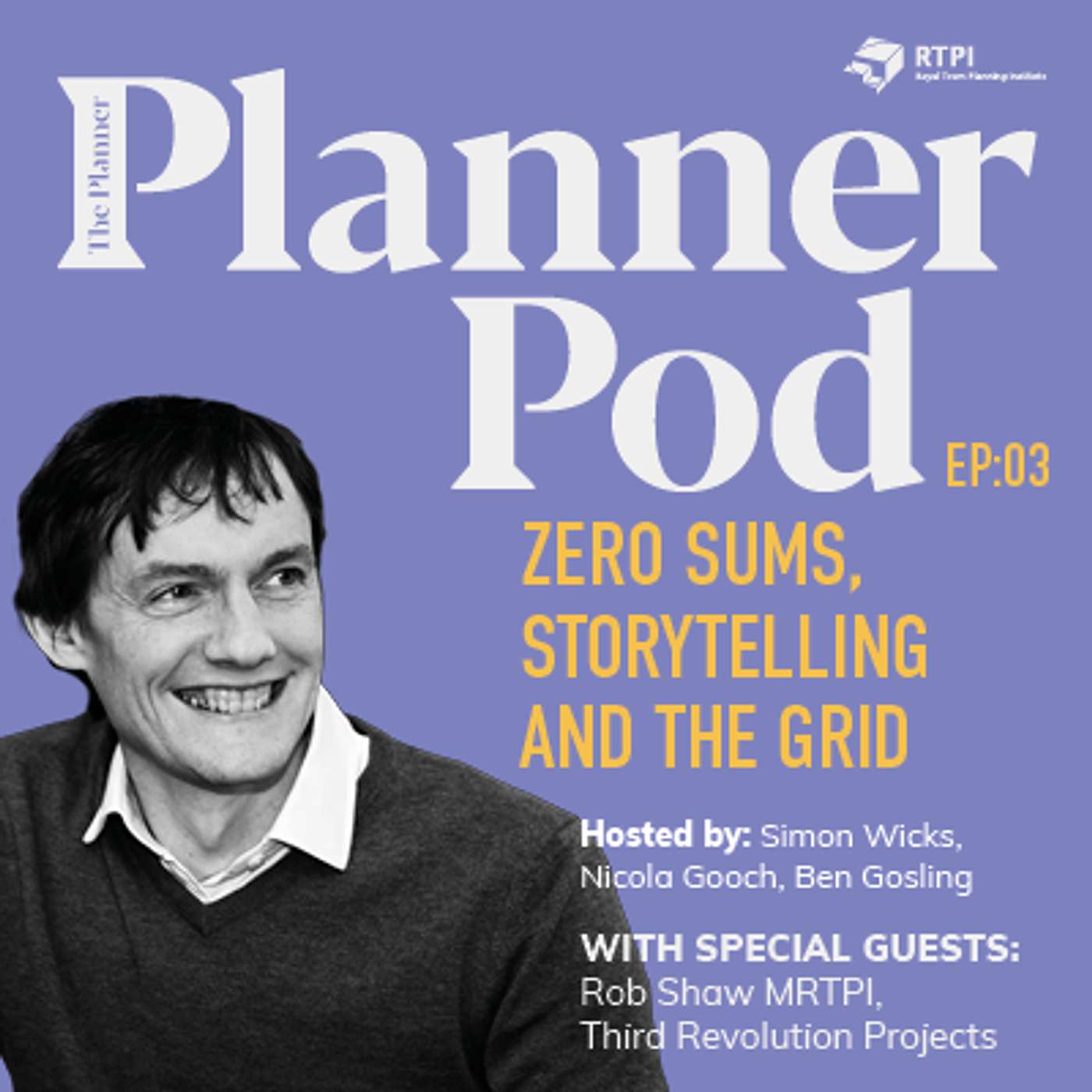 PlannerPod episode 3 | Zero sums, storytelling and the grid PlannerPod episode 3 | Zero sums, storytelling and the grid