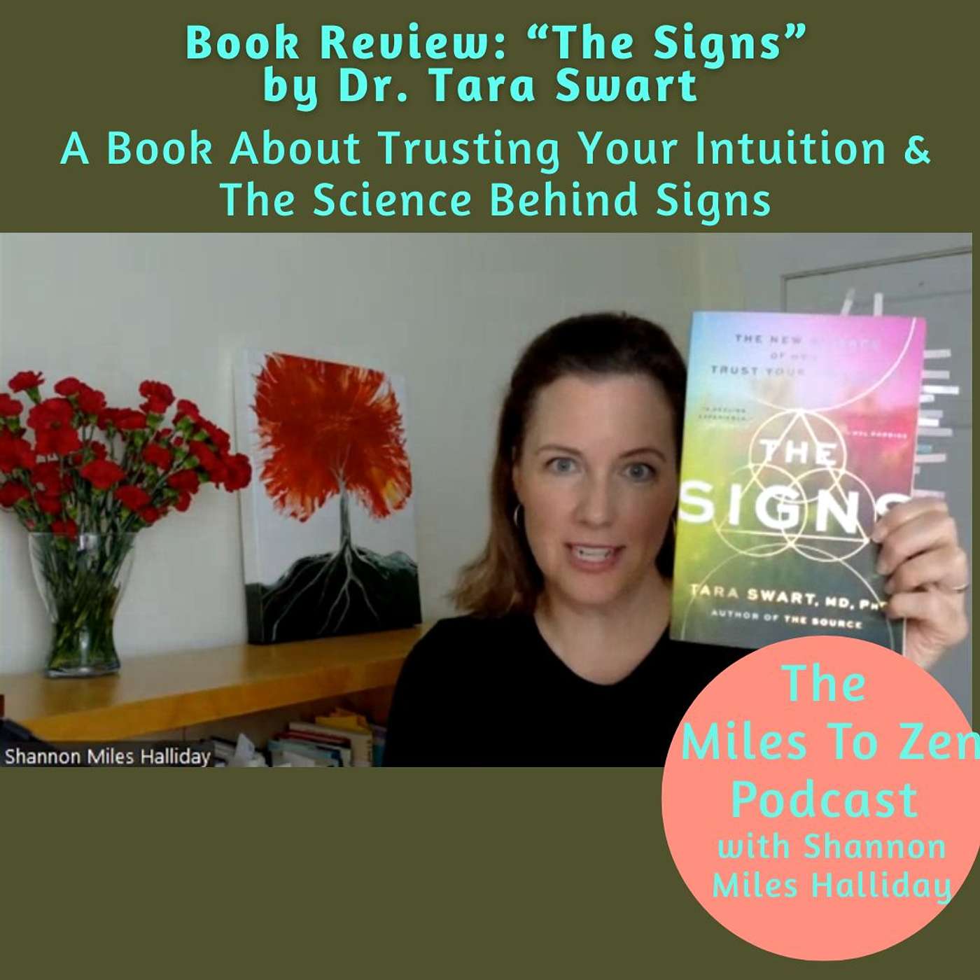 Book Review: “The Signs” by Dr. Tara Swart, A Book About Trusting Your Intuition & The Science Behind Signs