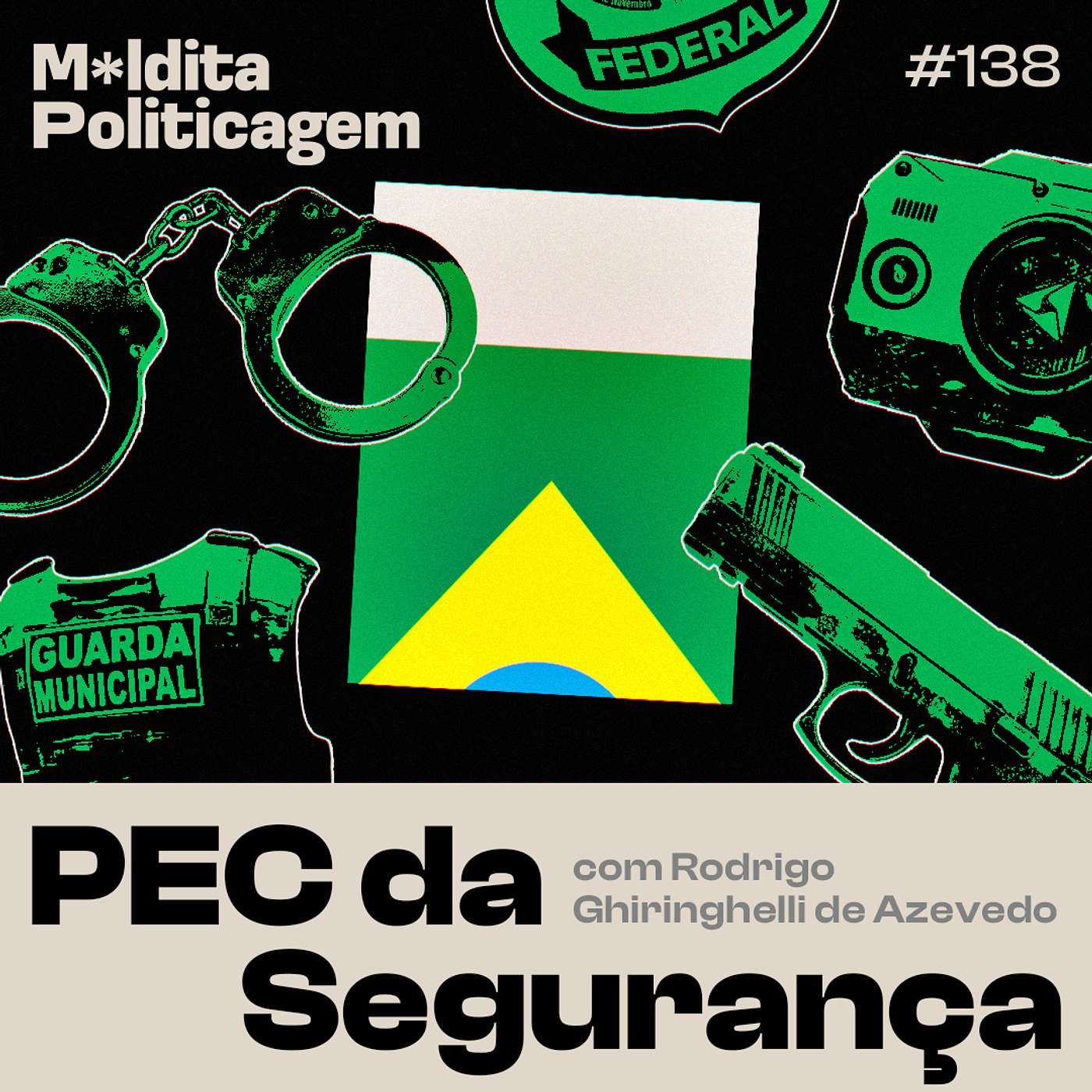 #138 - PEC da Segurança Pública