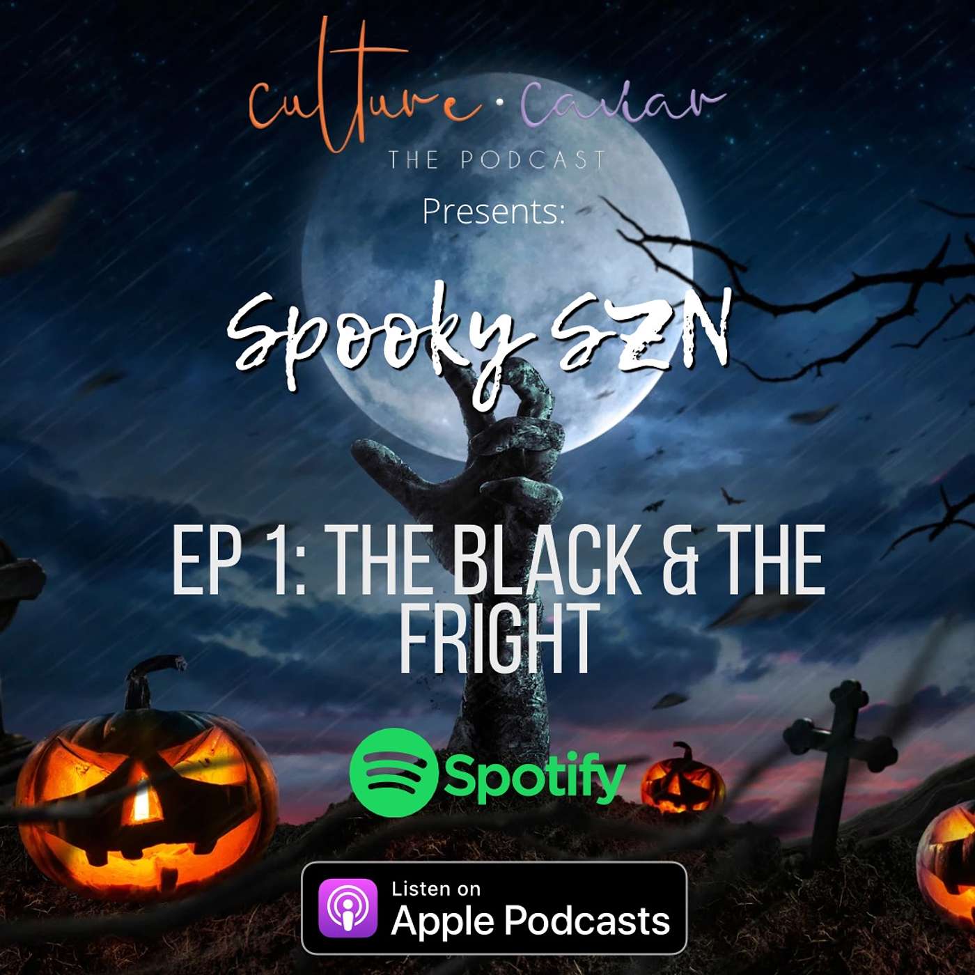 Spooky Szn Ep 1: The Black & the Fright