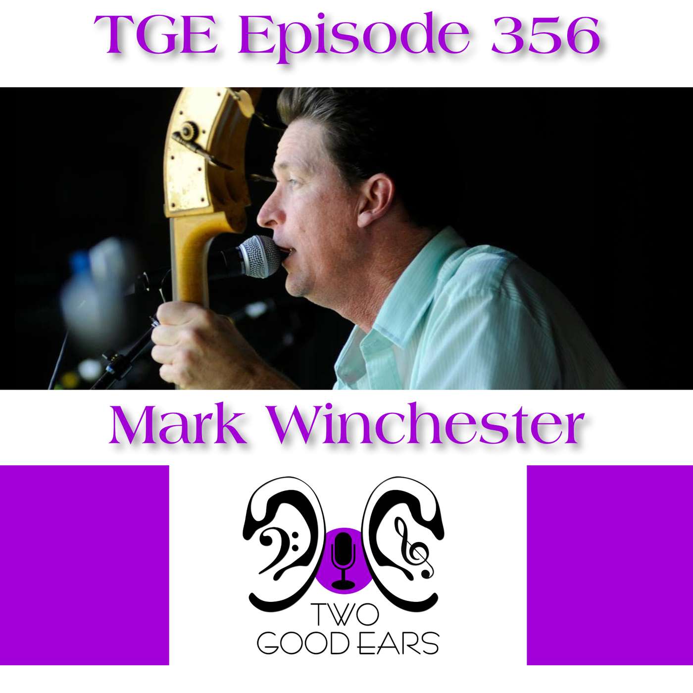 TGE Episode #356 - Mark Winchester
