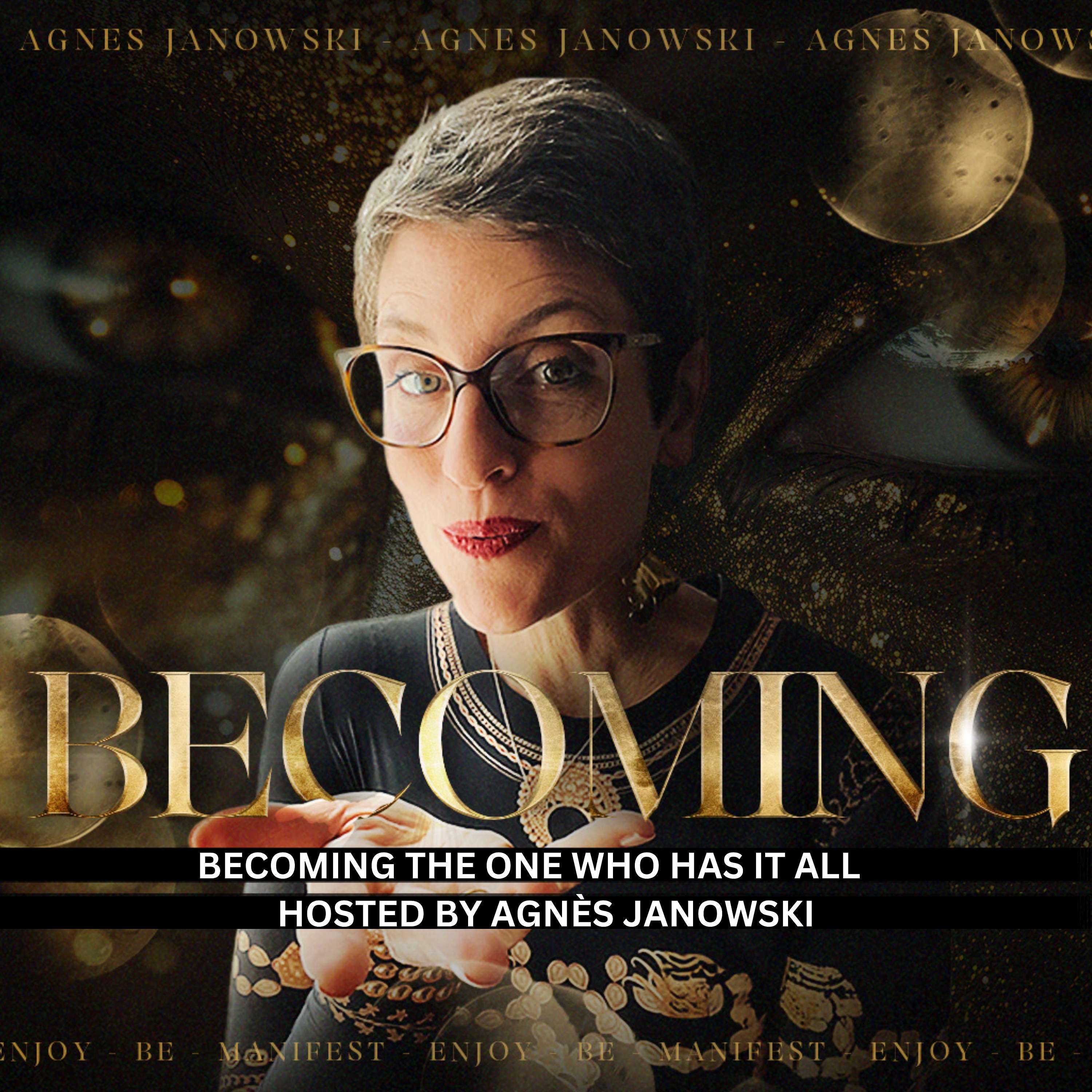 Becoming The One Who Has It All