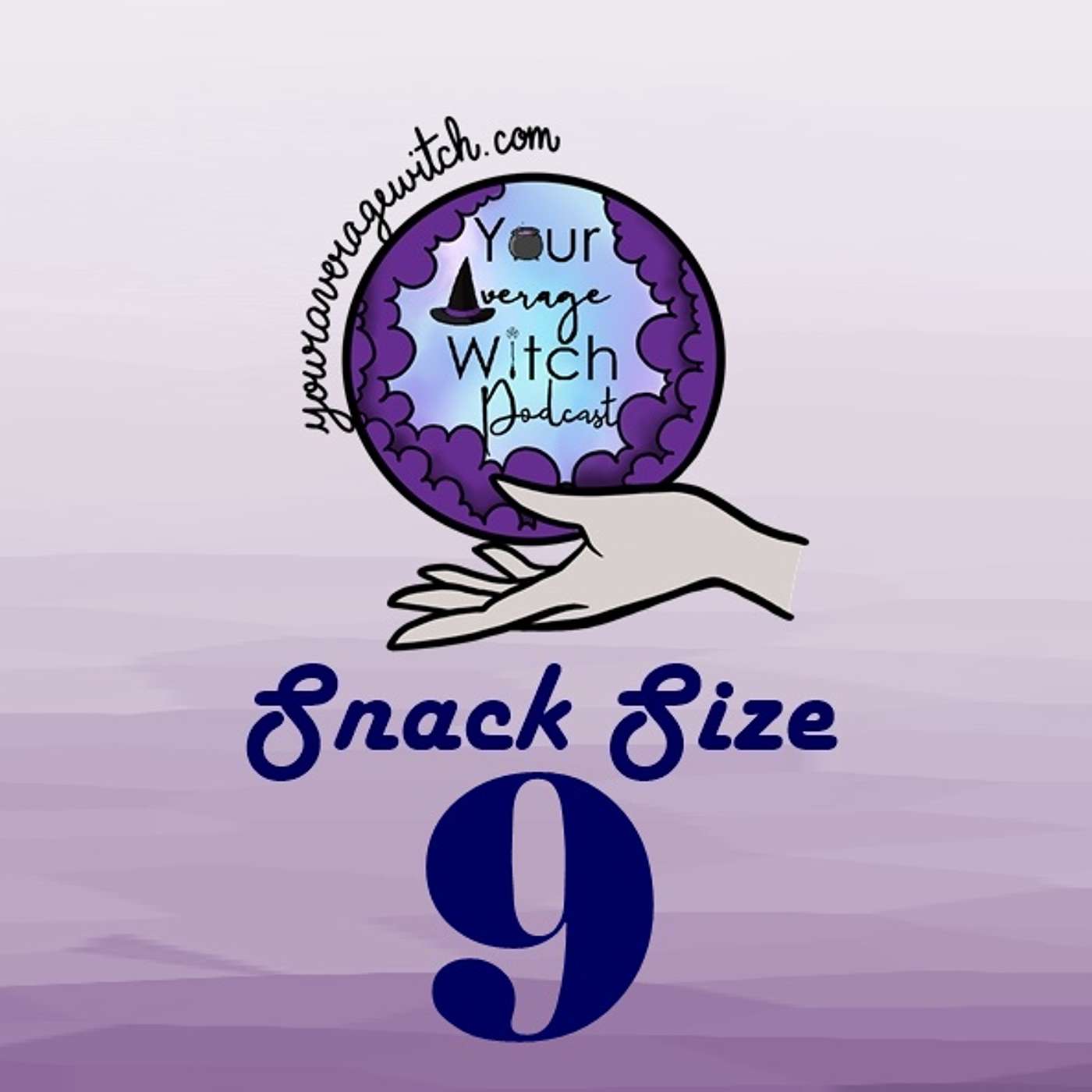 Snack Size 9. Michelle, Anxiety, and Fantasycore Creations episode artwork