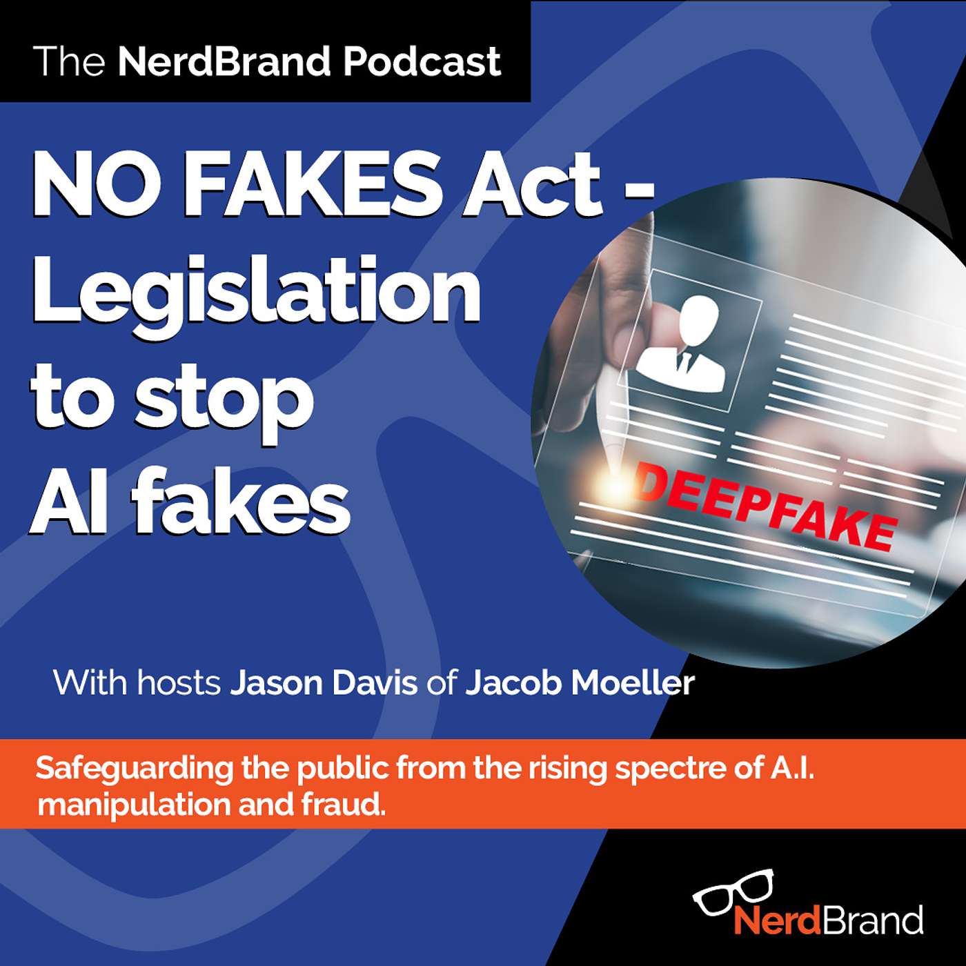 The No Fakes Act: AI, Copyrights, and The First Amendment with Jason, Jacob, and Richard episode artwork