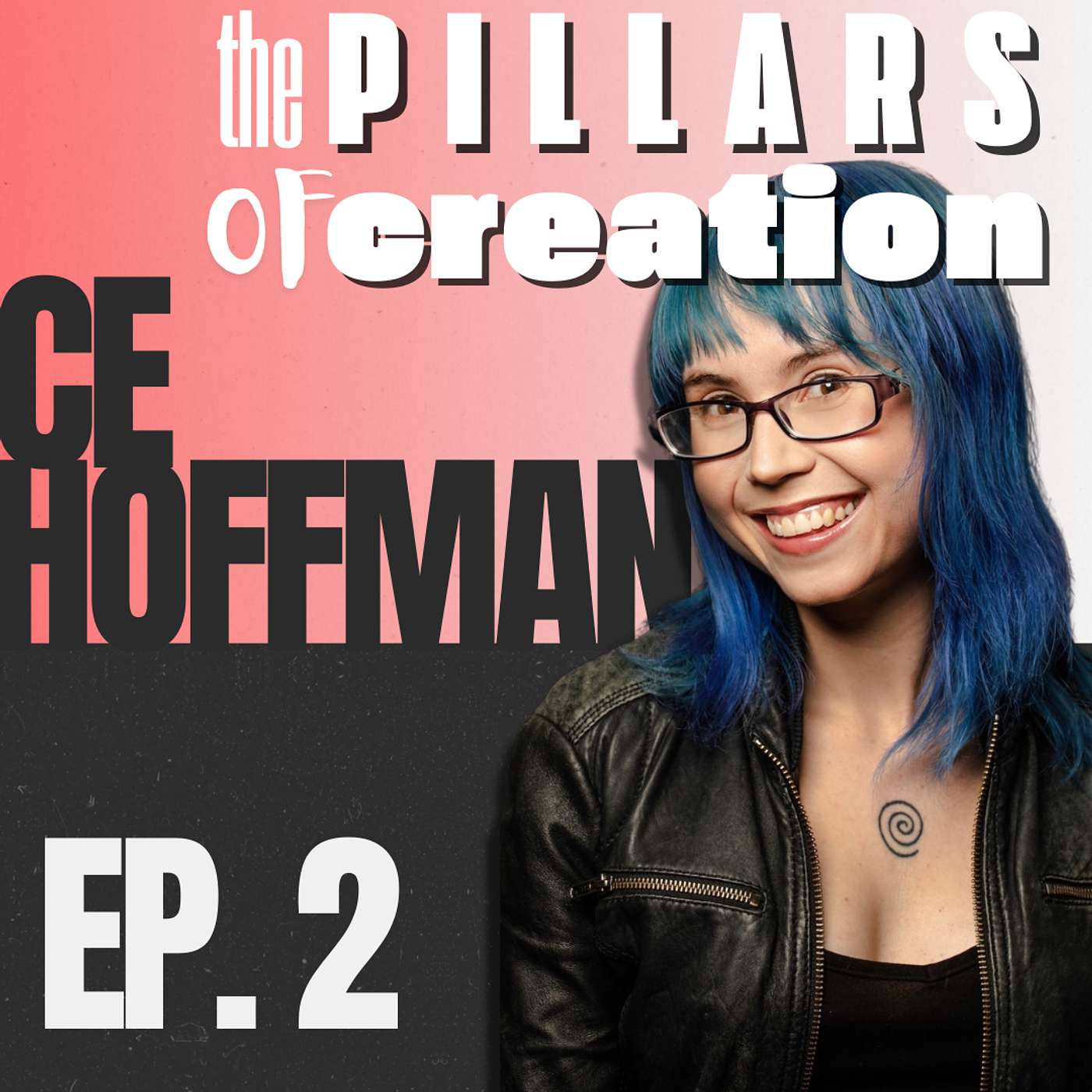 Stranger Fiction with C.E. Hoffman | The Pillars of Creation #2