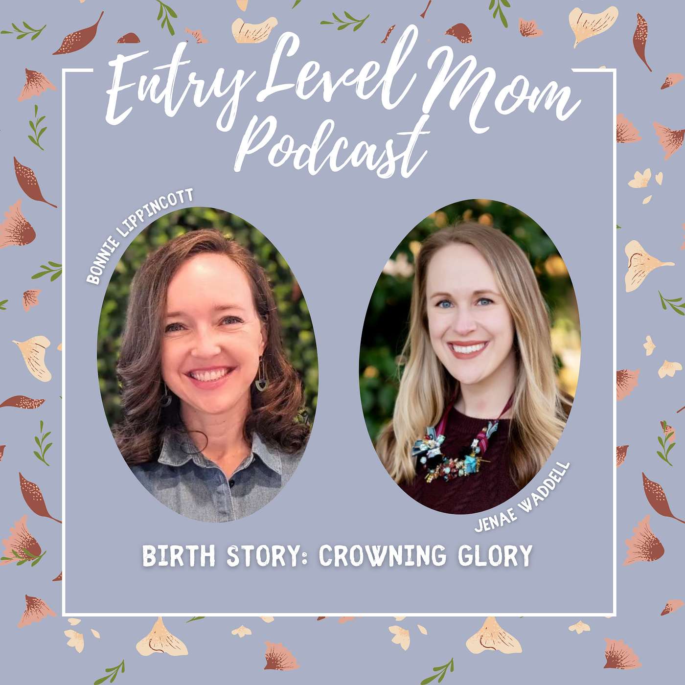 Entry Level Mom Podcast