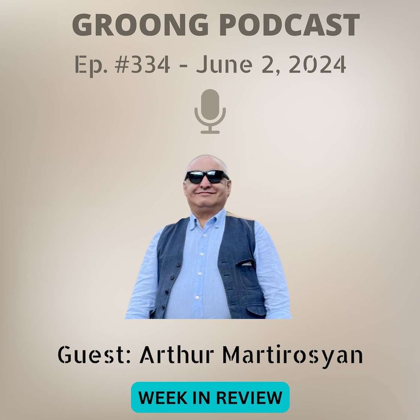 Armenian News Network - Groong: Week In Review Podcast