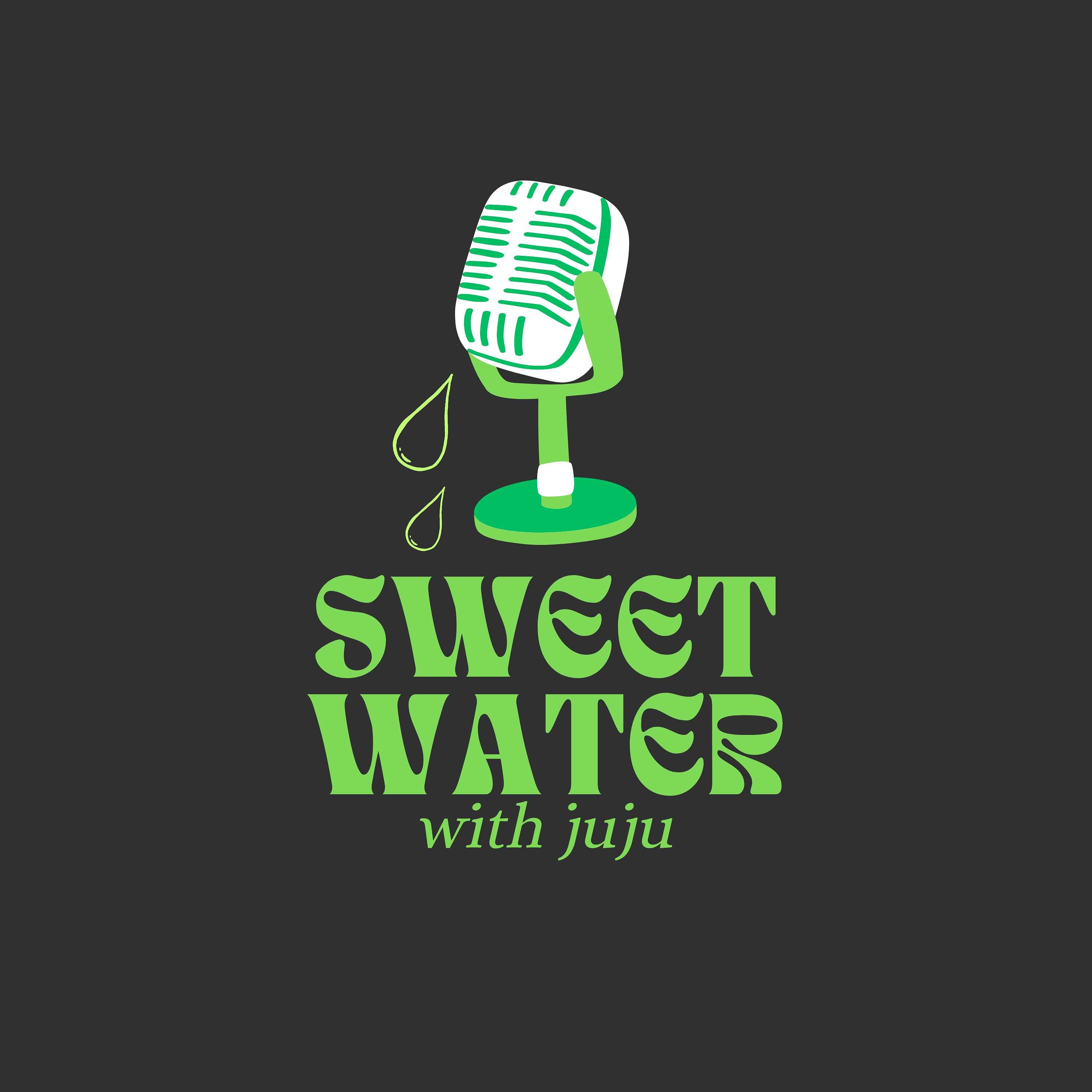 Sweet Water