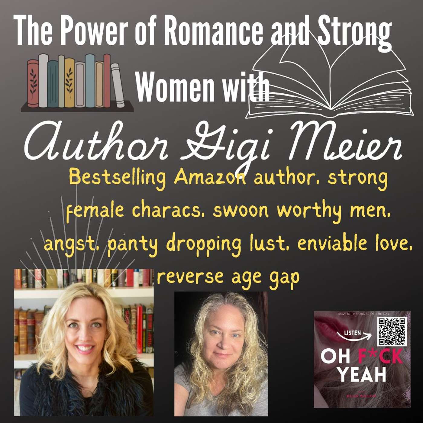 The Power of Romance and Strong Women with Author GiGi Meier