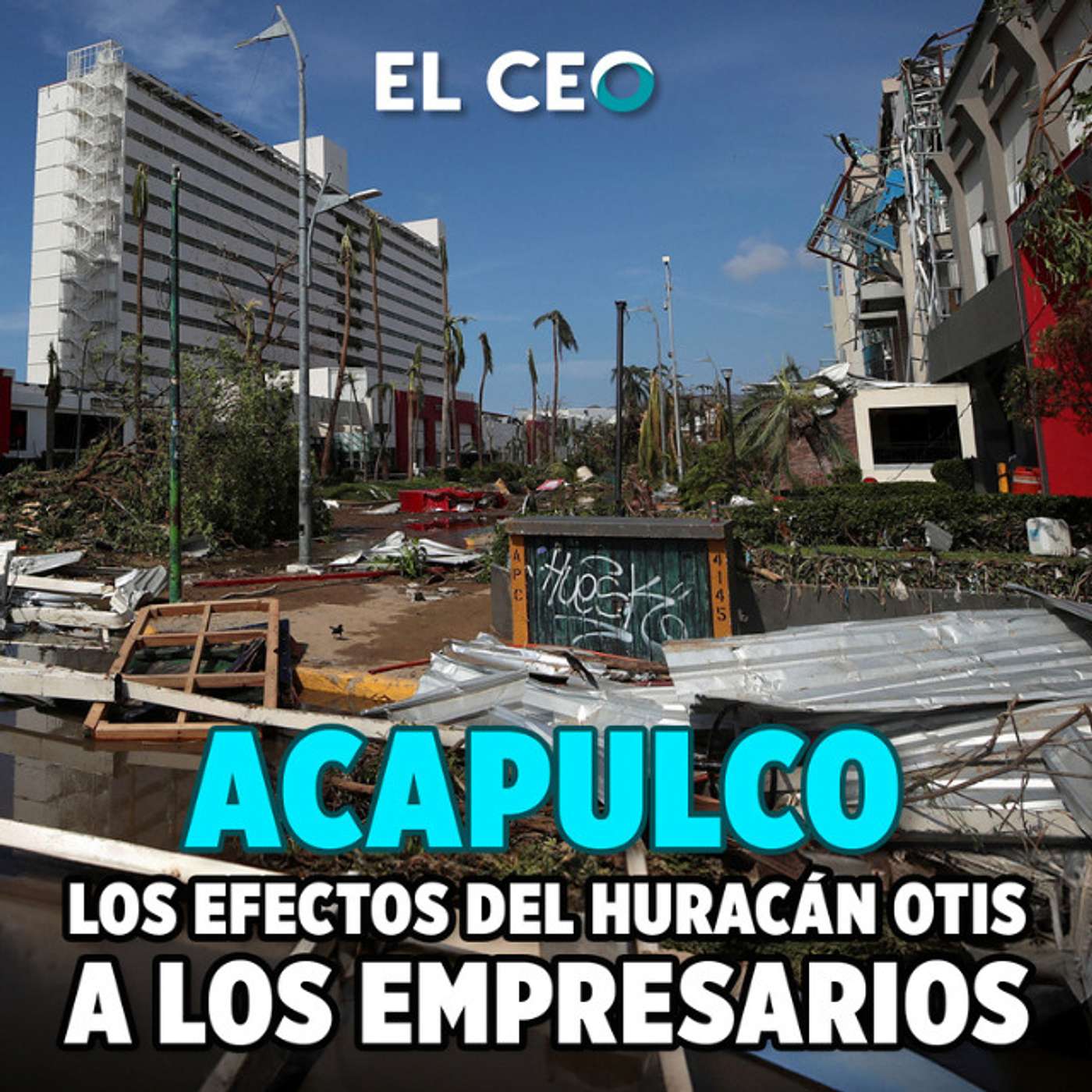 Los efectos del huracán Otis a los empresarios de Acapulco episode artwork