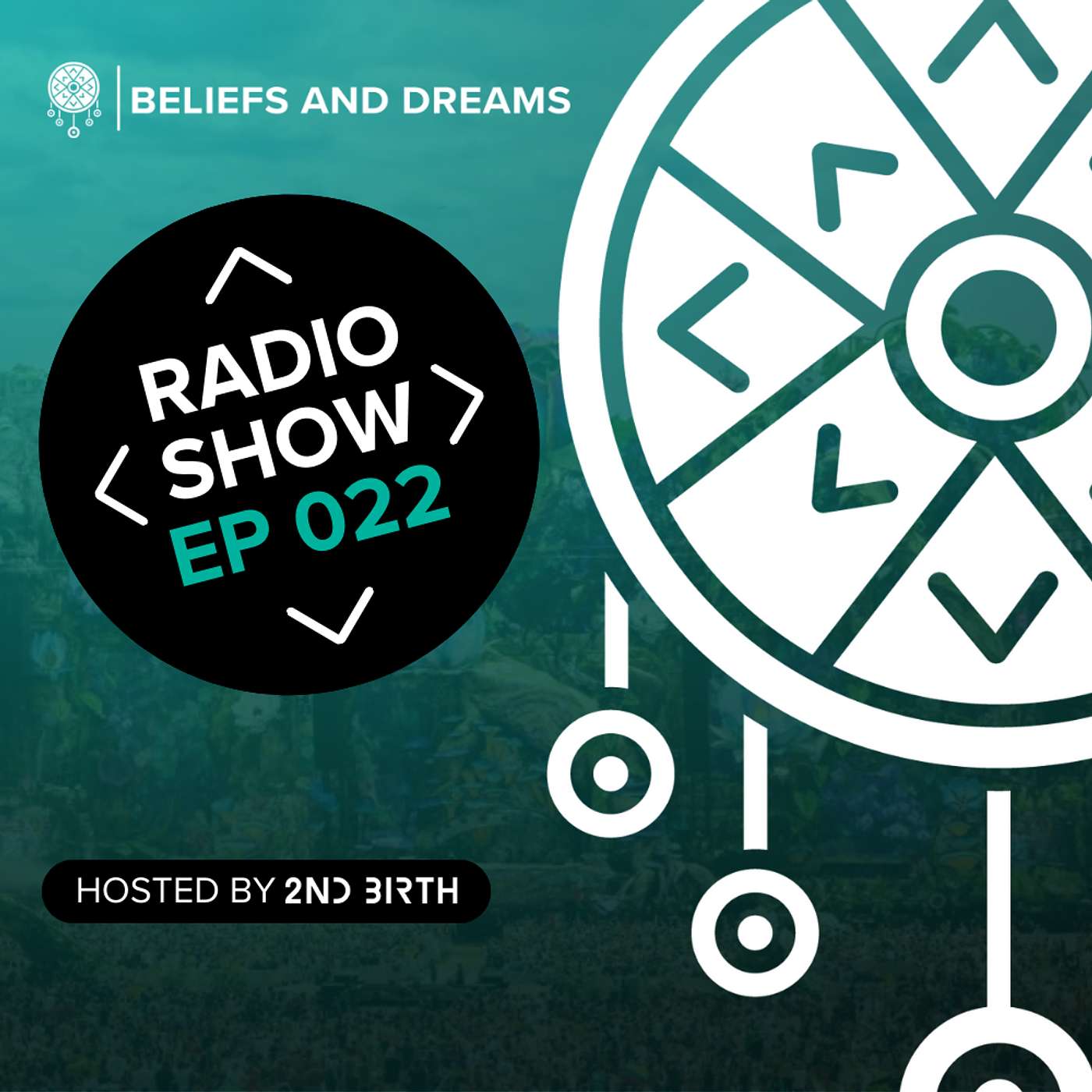 Beliefs and Dreams episode 022