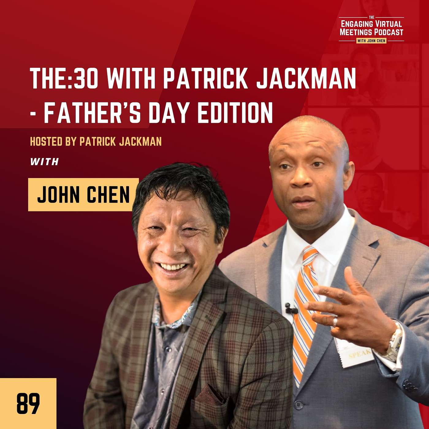 THE:30 with Patrick Jackman - Father's Day Edition with John Chen