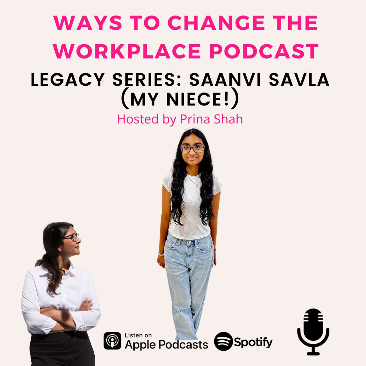 Ways to Change the Workplace with Prina Shah