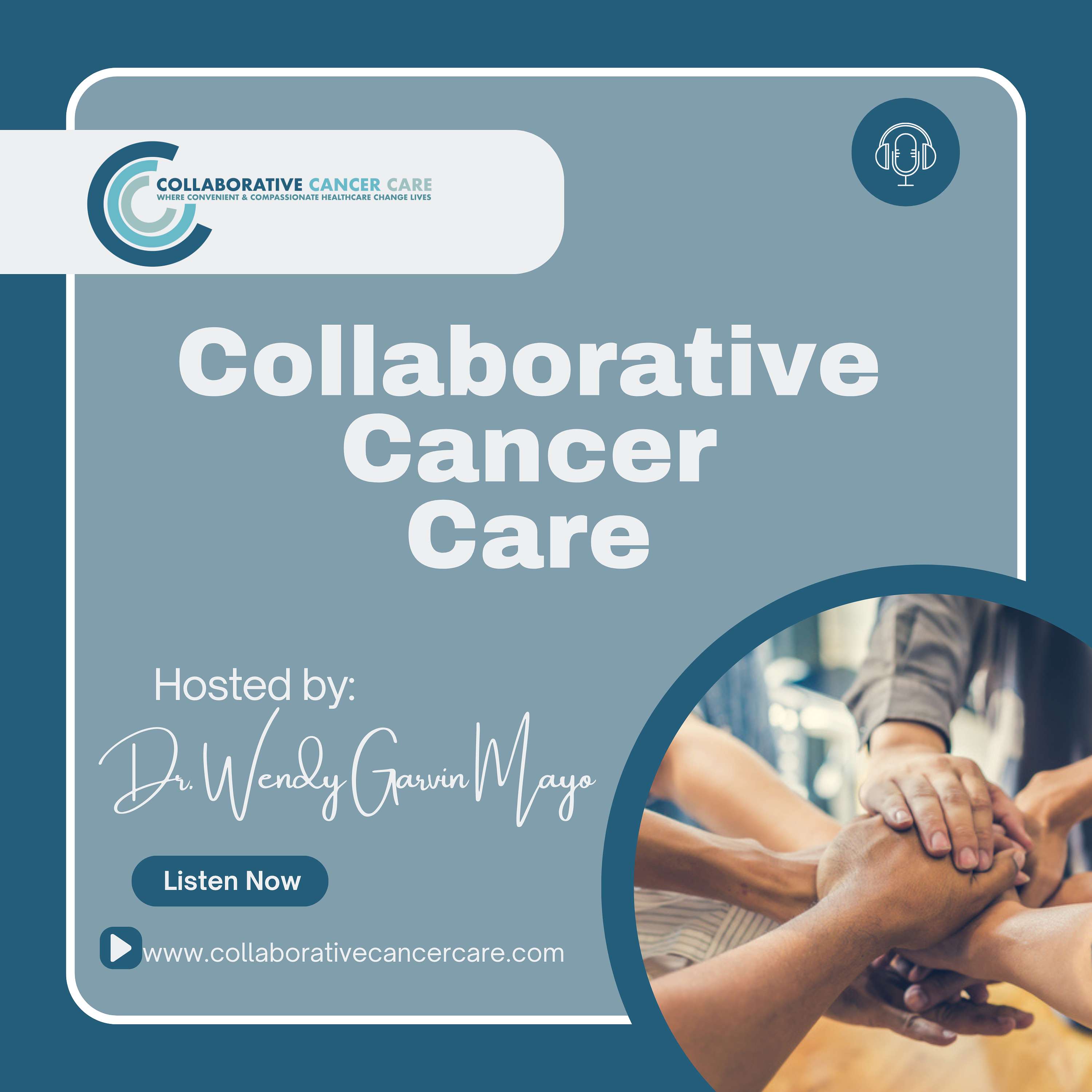 Collaborative Cancer Care Podcast