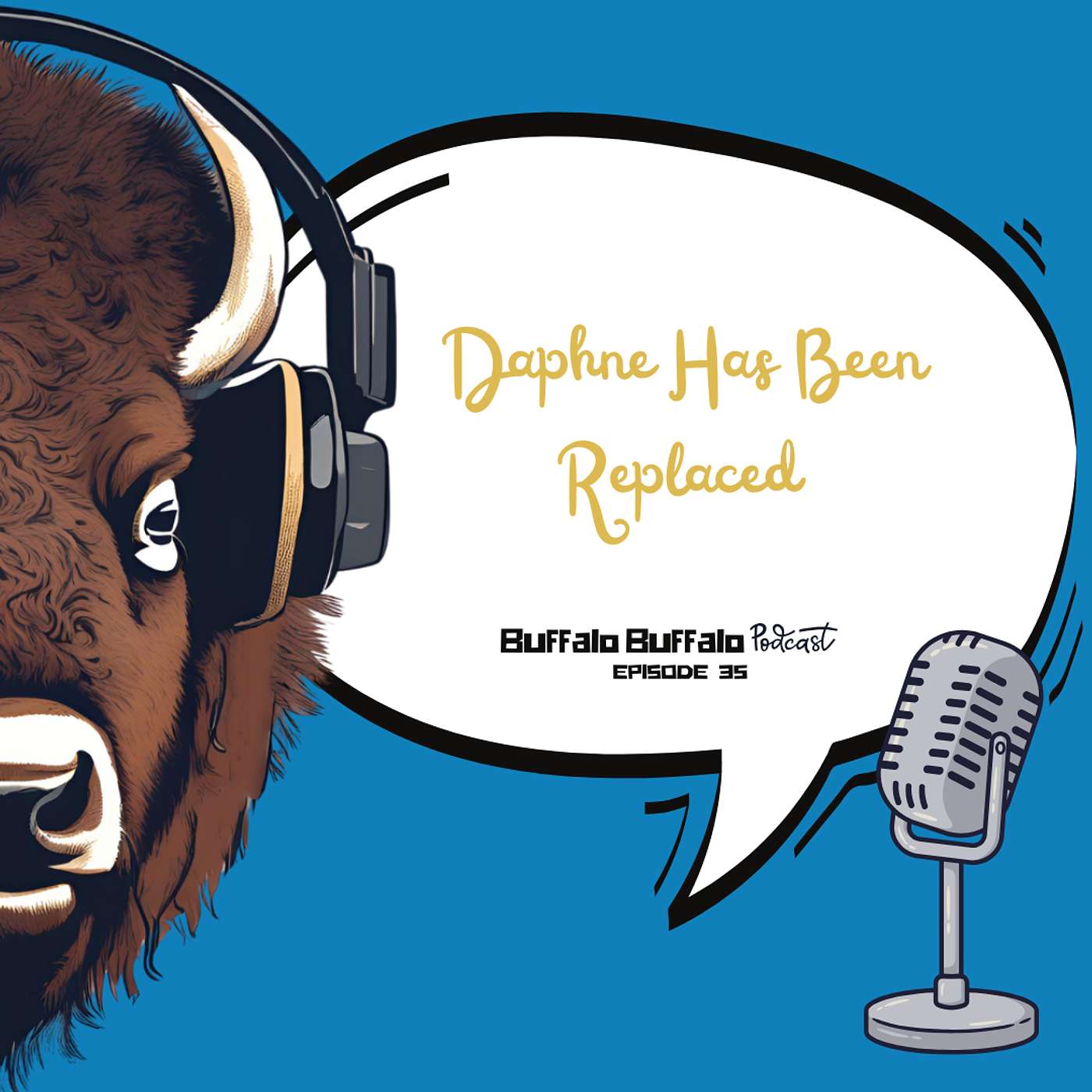 BBP 35: Daphne Has Been Replaced