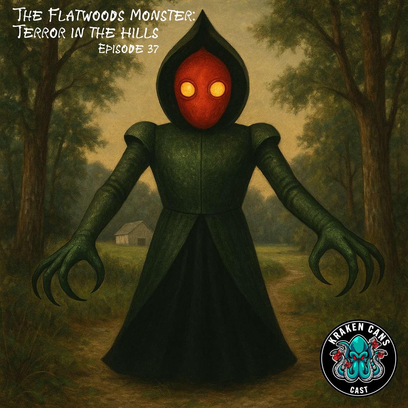 Ep. 37 The Flatwoods Monster: Terror in the Hills