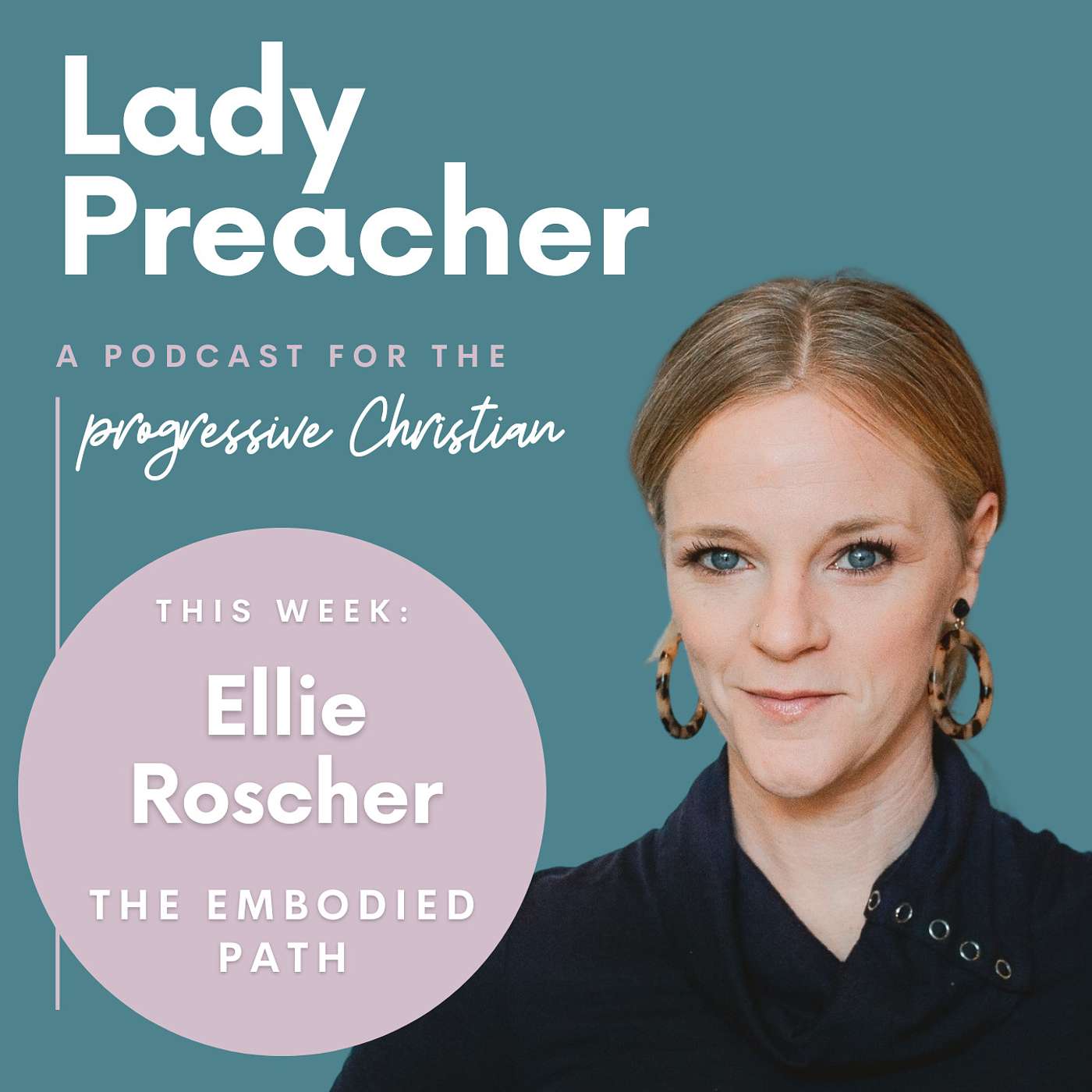 Ellie Roscher: The Embodied Path