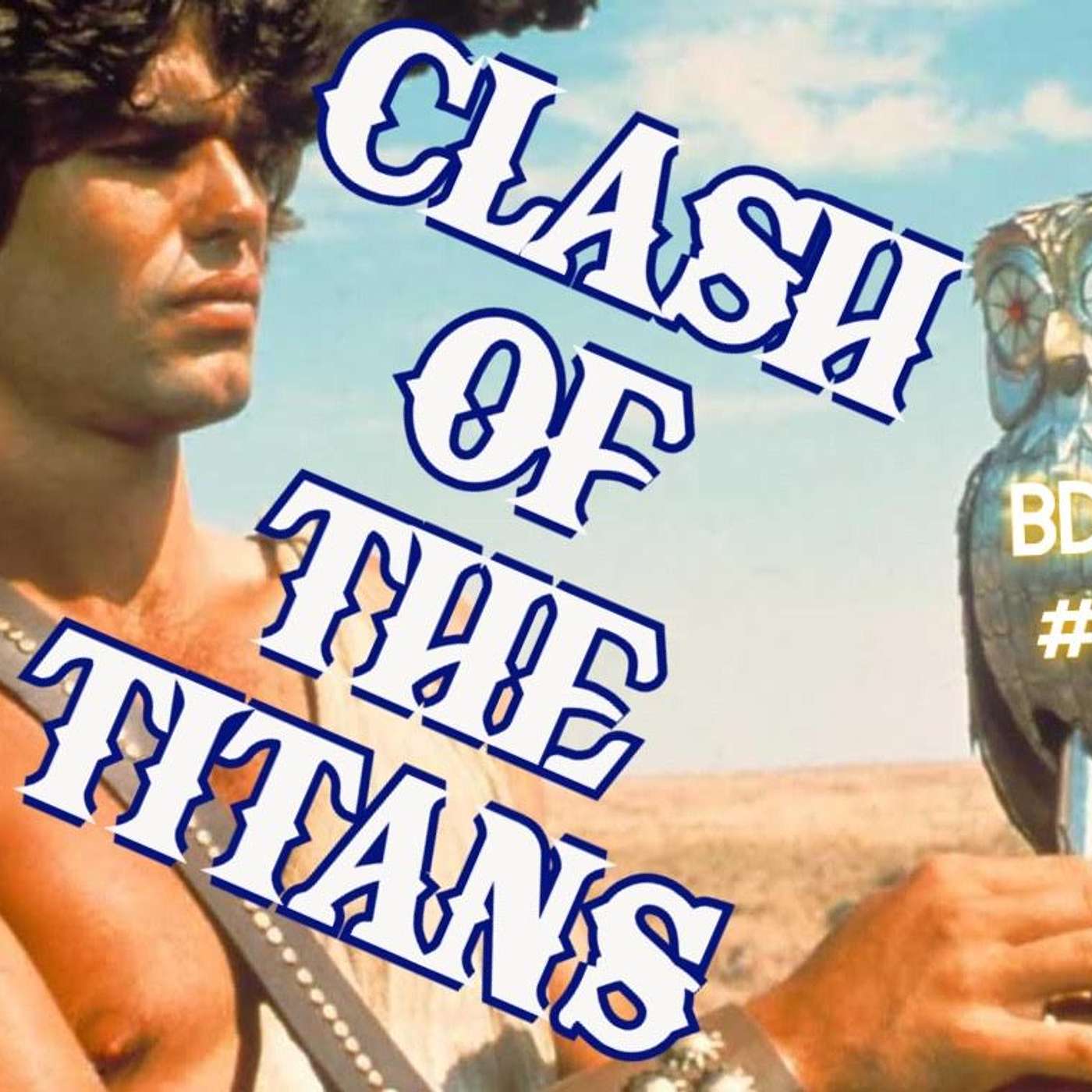 Episode #126: Clash of the Titans