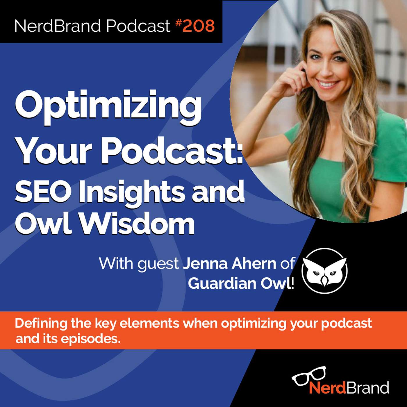 Optimizing Your Podcast: SEO Insights and Owl Wisdom with Jenna Ahern episode artwork