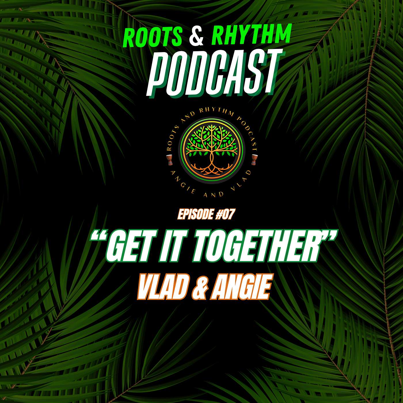 Roots and Rhythm Podcast