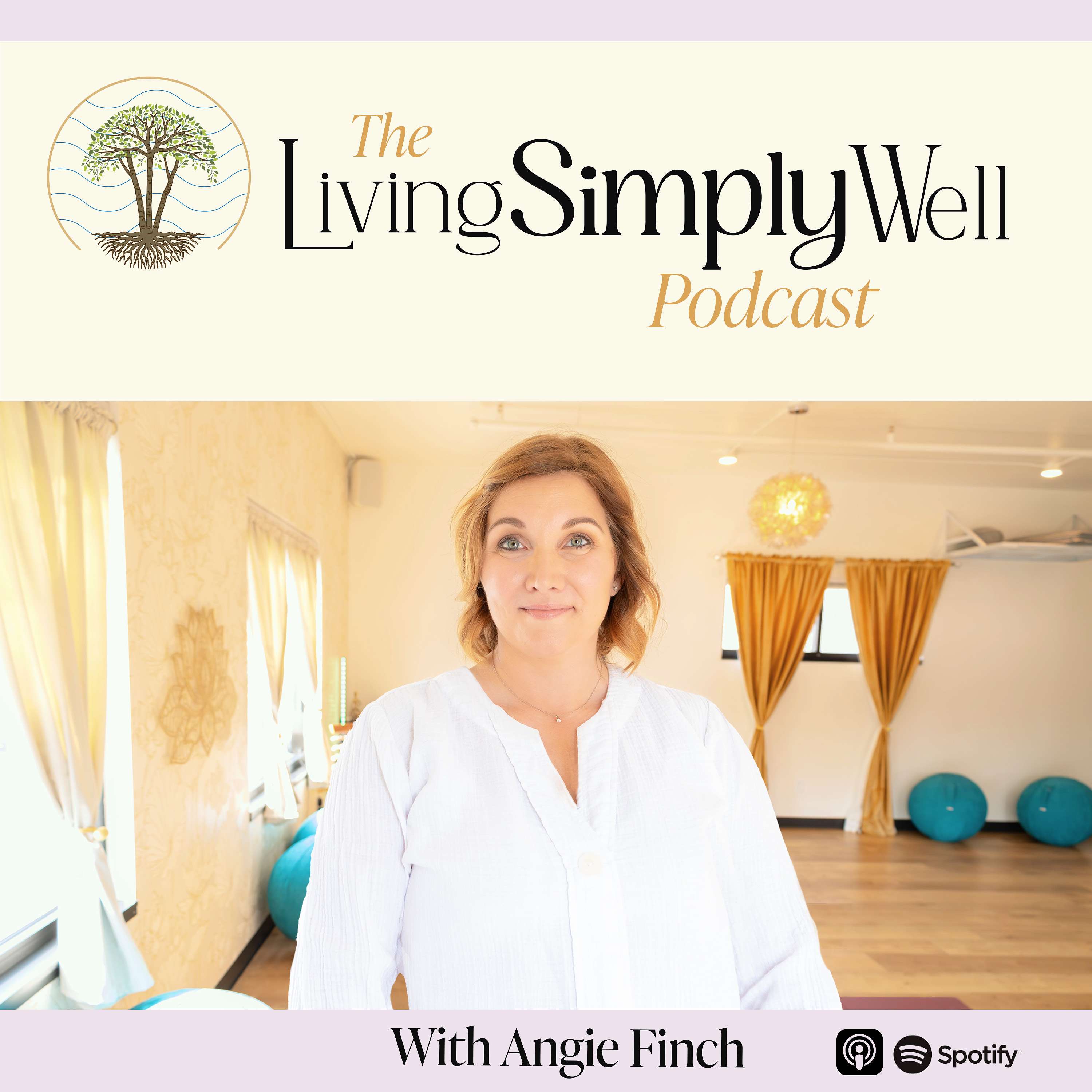 The Living Simply Well Podcast