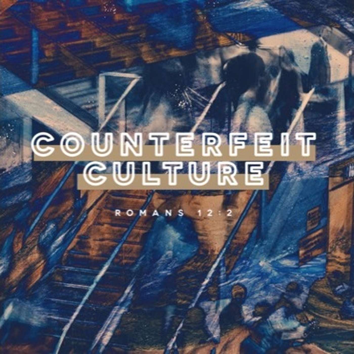 Counterfeit Culture - Part Two