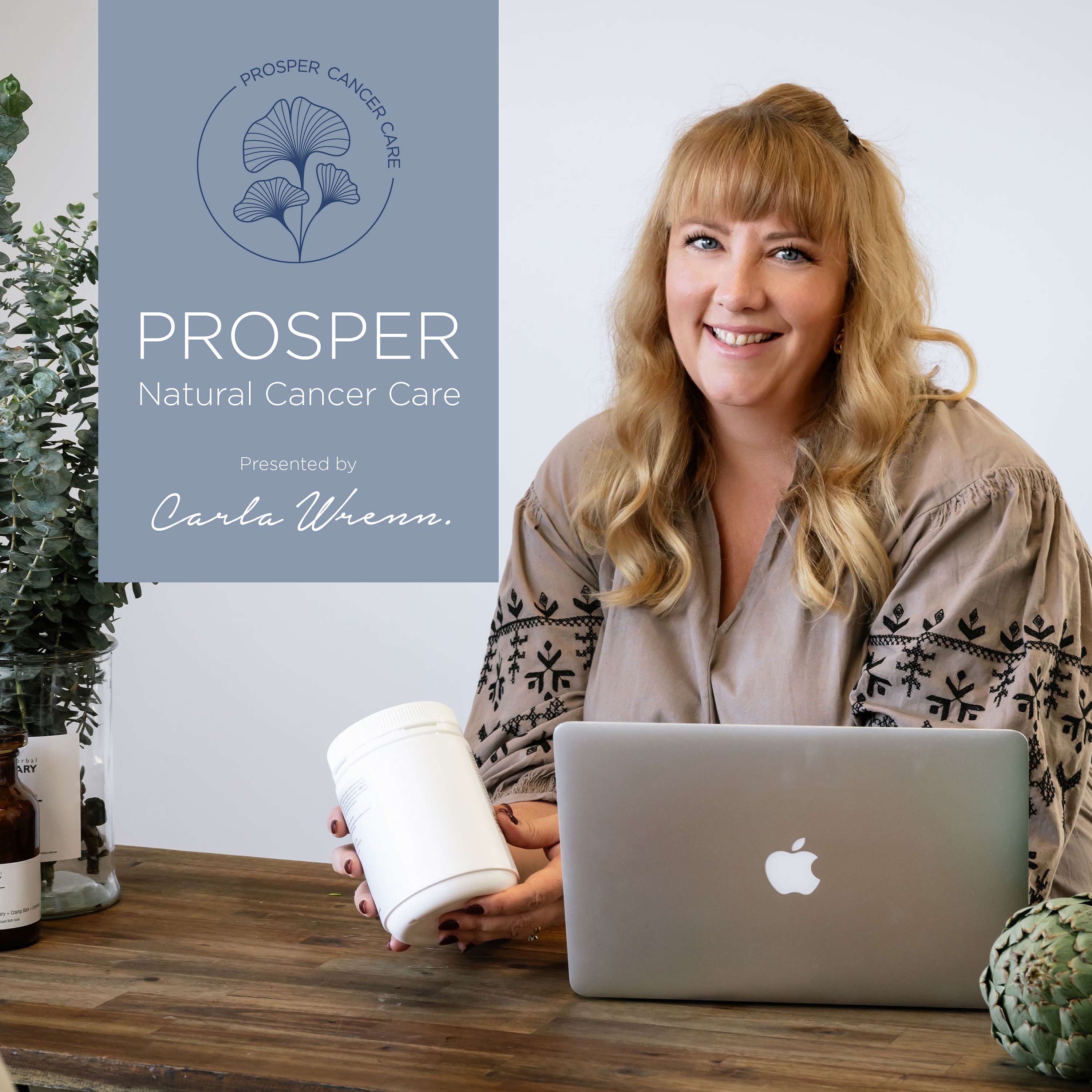 PROSPER Natural Cancer CARE with Carla Wrenn