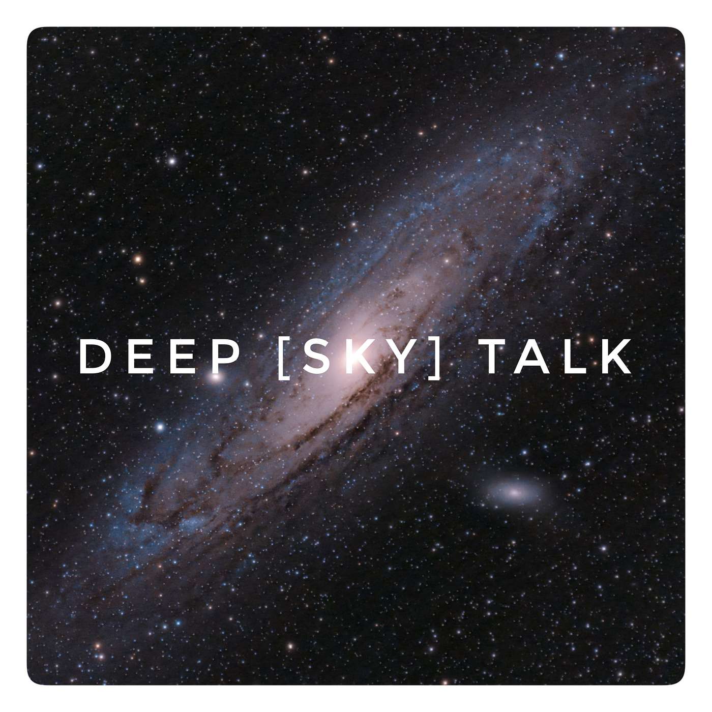 Deep [Sky] Talk